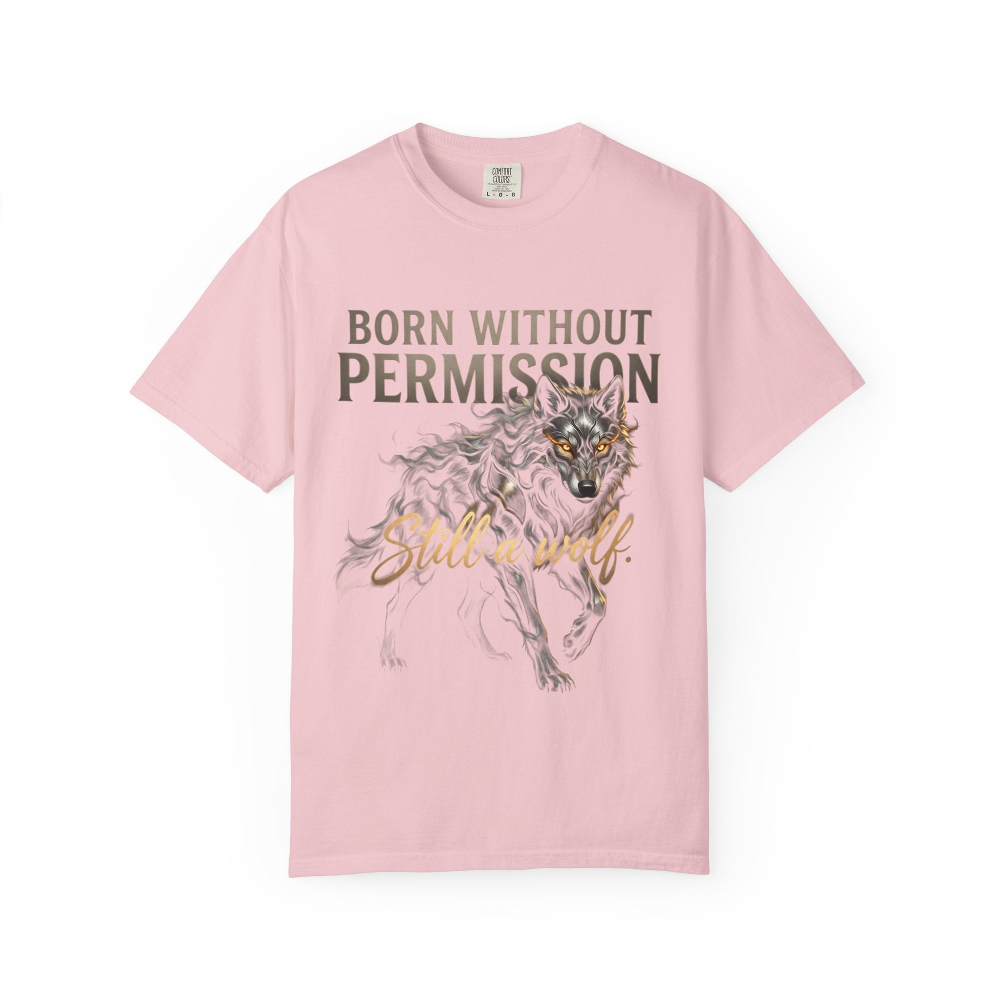 PRB Born Without Permission Wolf T-Shirt — Bold Wolf Graphic Tee by Printify