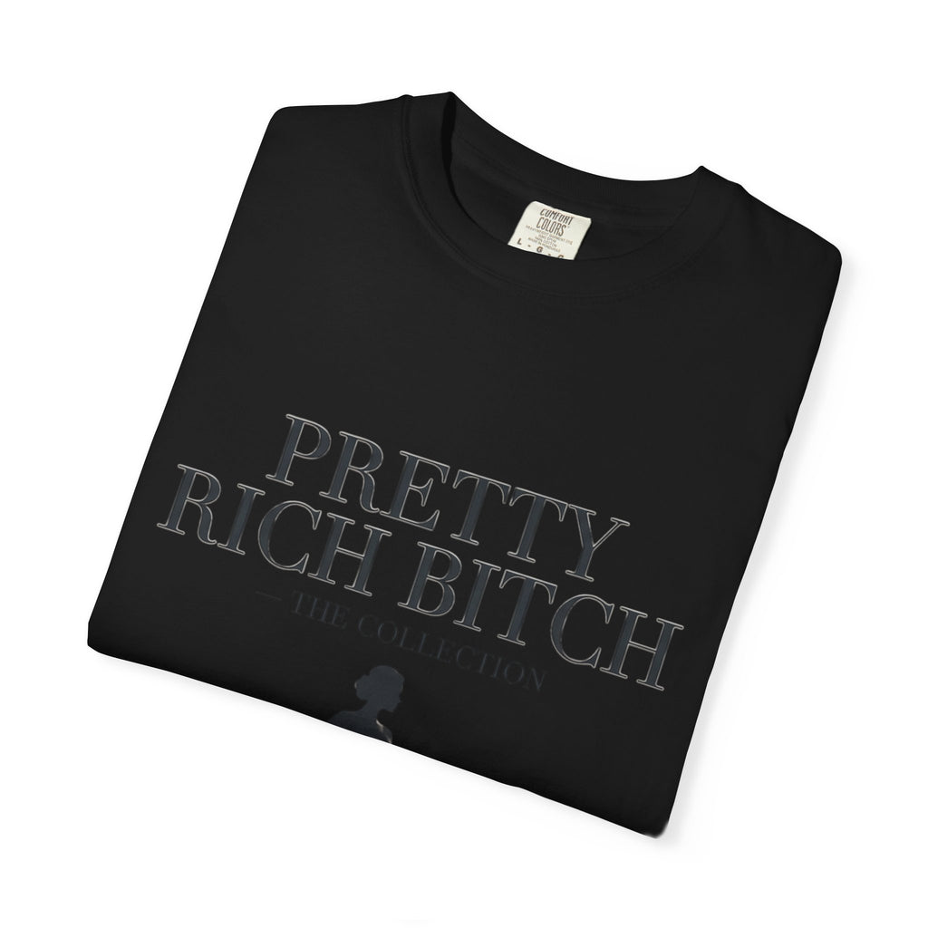 Pretty Rich Bitch The Collection by PRB Tee — Feminine Confidence Graphic T-Shirt by Power Runs Black