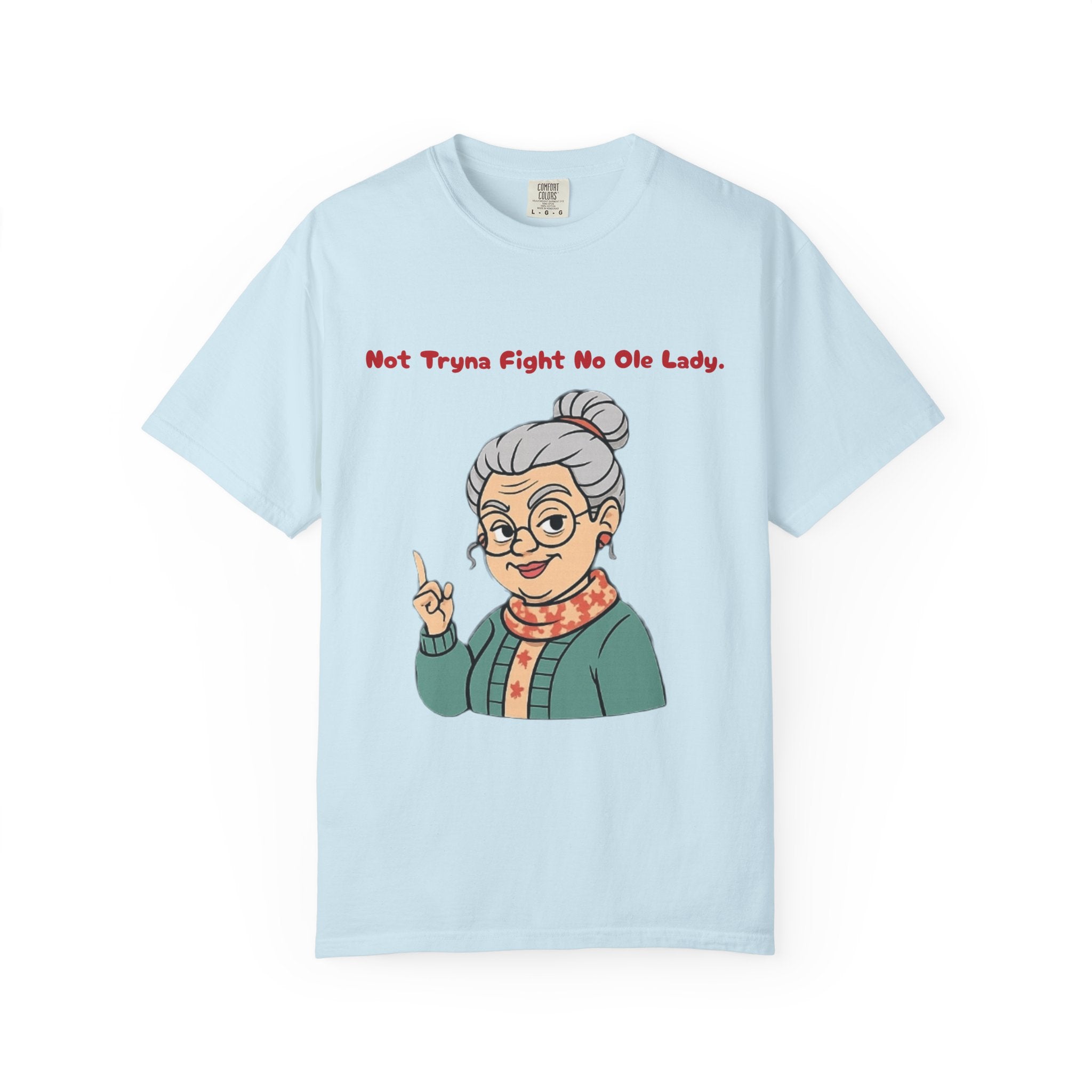 PRB Not Tryna Fight No Ole Lady T-shirt | Funny Grandma Graphic Tee by Power Runs Black