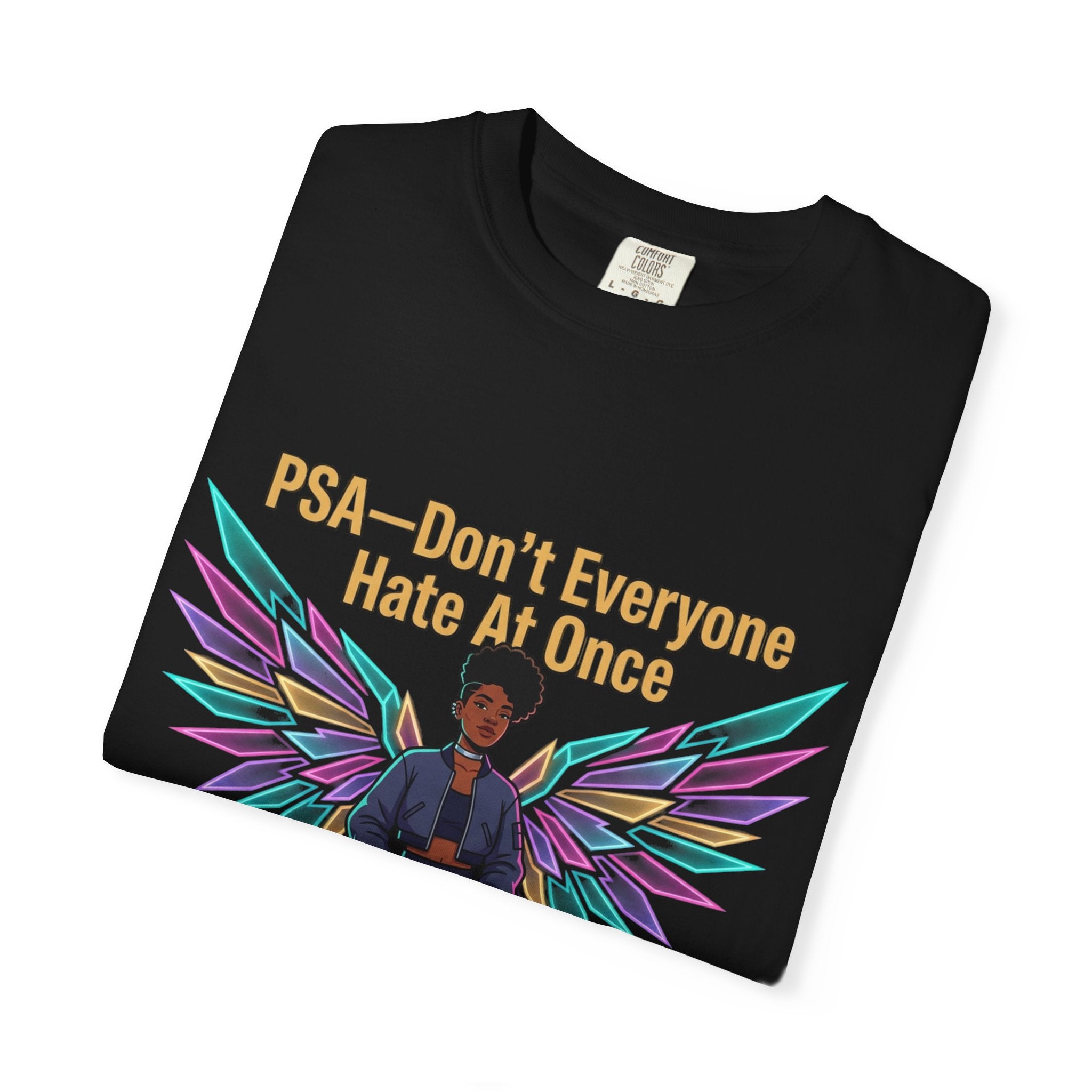 T-Shirt — PSA “Don't Everyone Hate At Once” Angel Wings Graphic Tee by Printify