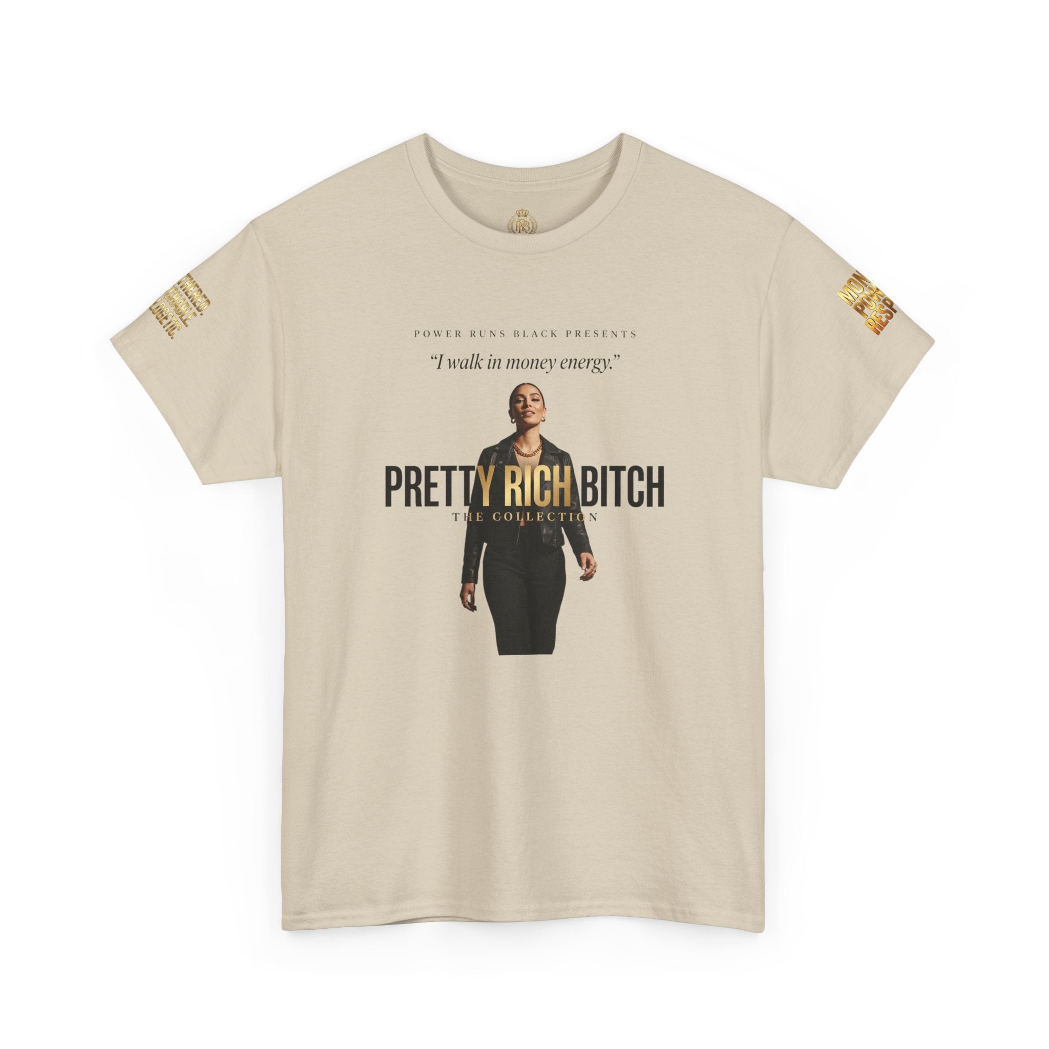 Power Runs Black PRB Pretty Rich Bitch The Collection by PRB Graphic Tee — Empowered Luxury Graphic T‑Shirt by Power Runs Black