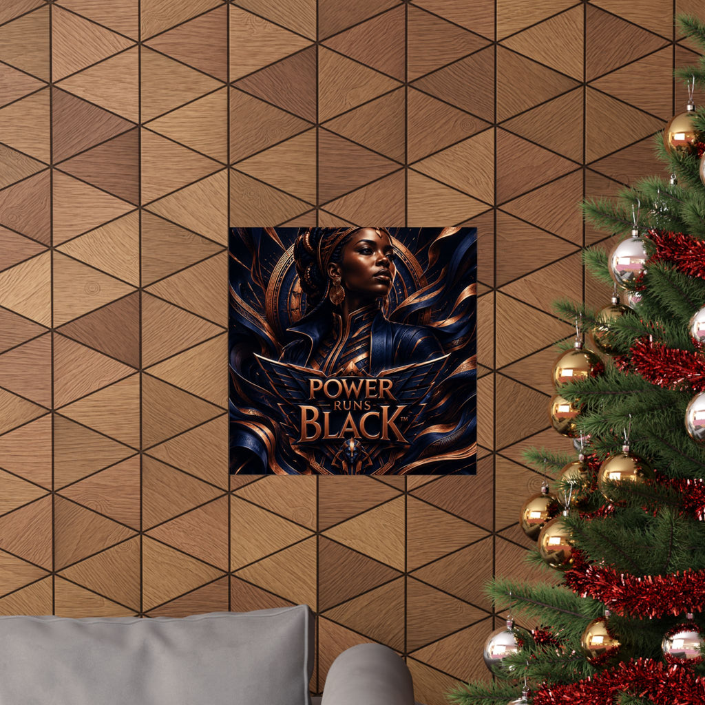 Power Runs Black Matte Poster — Afrocentric Inspirational Wall Art by Power Runs Black