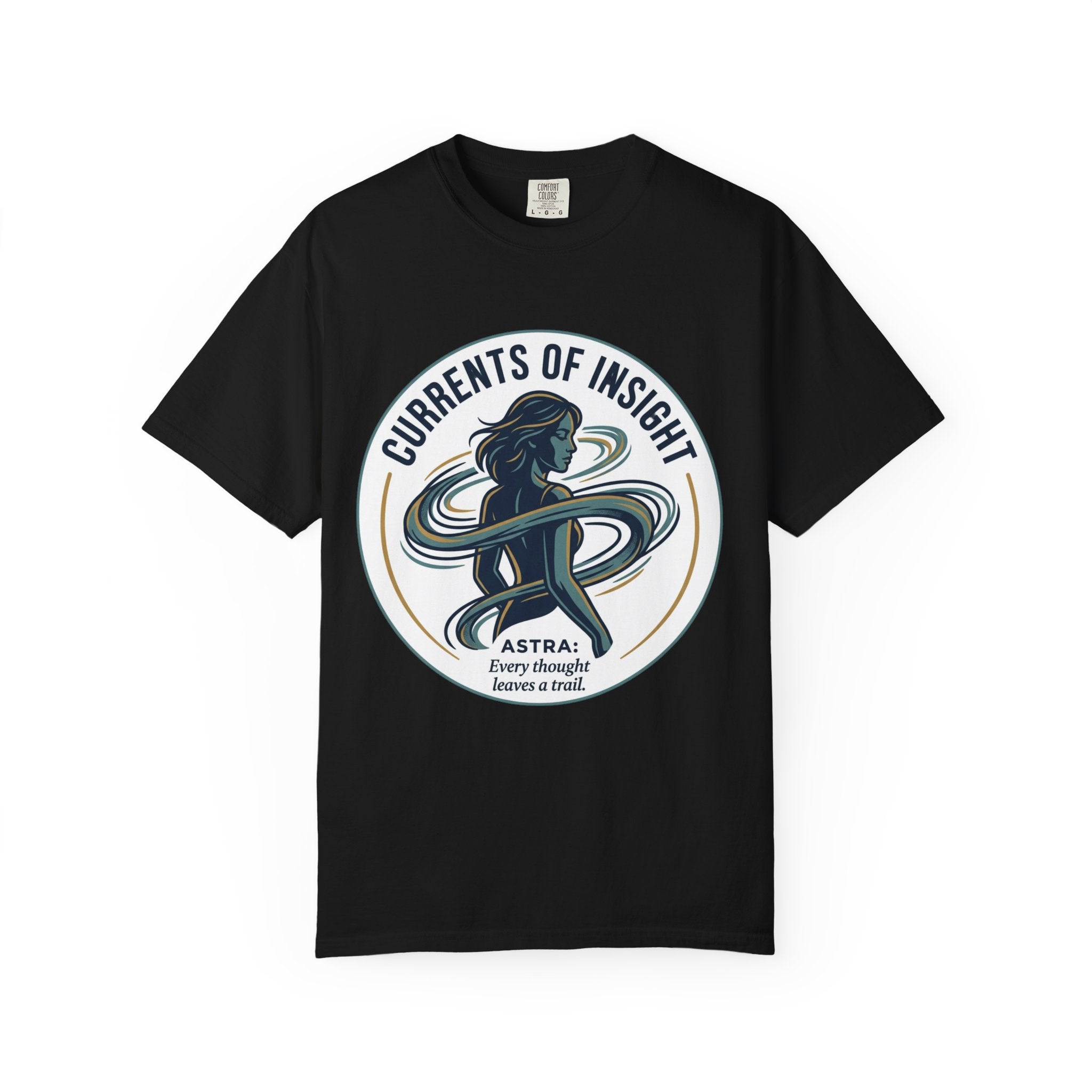 Power Runs Black Currents of Insight T-Shirt — 'Astra: Every thought leaves a trail' Graphic Tee by Power Runs Black