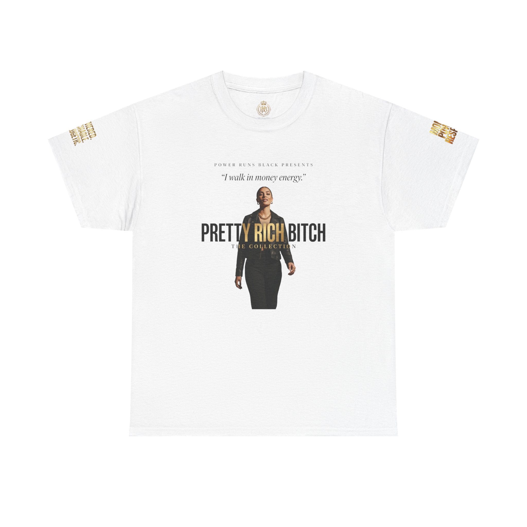 Power Runs Black PRB Pretty Rich Bitch The Collection by PRB Graphic Tee — Empowered Luxury Graphic T‑Shirt by Power Runs Black