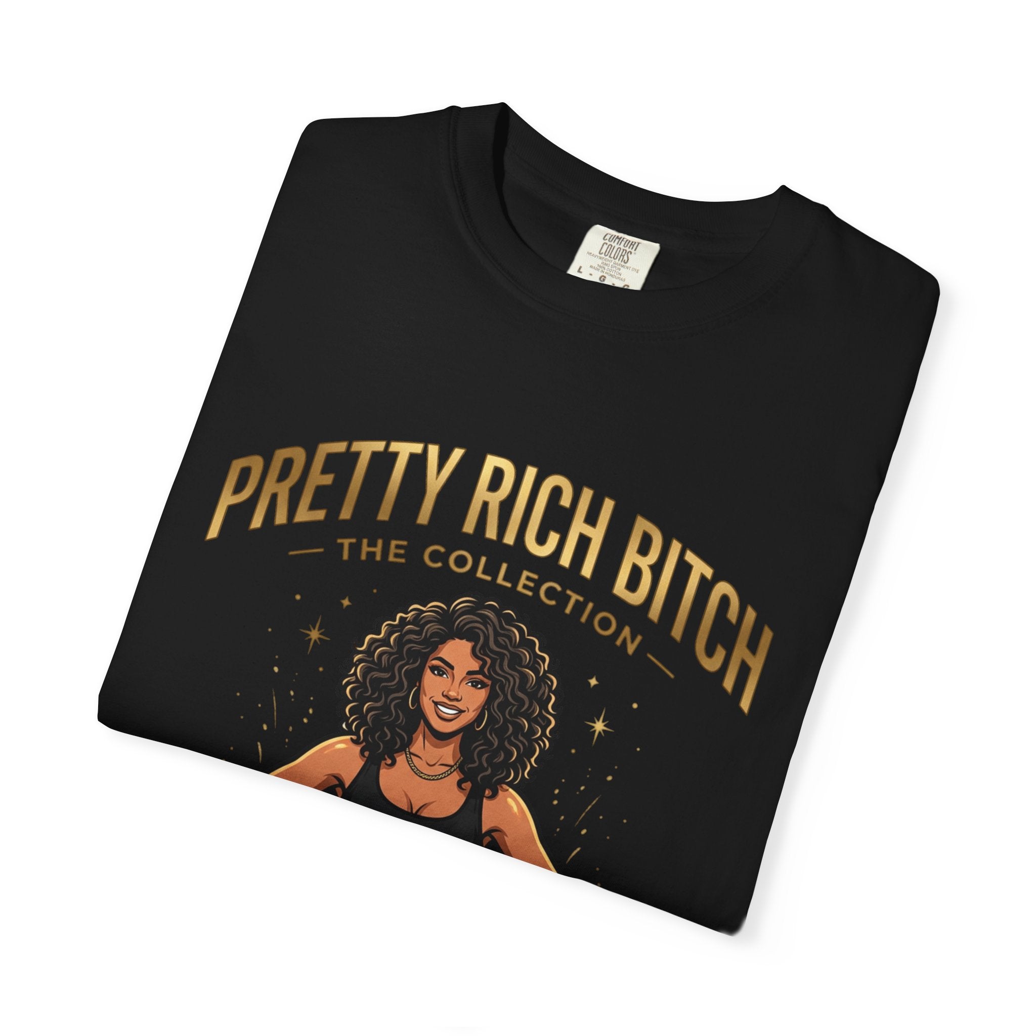 Pretty Rich Bitch The Collection by PRB T-Shirt — Empowered Black Woman Graphic Tee by Power Runs Black