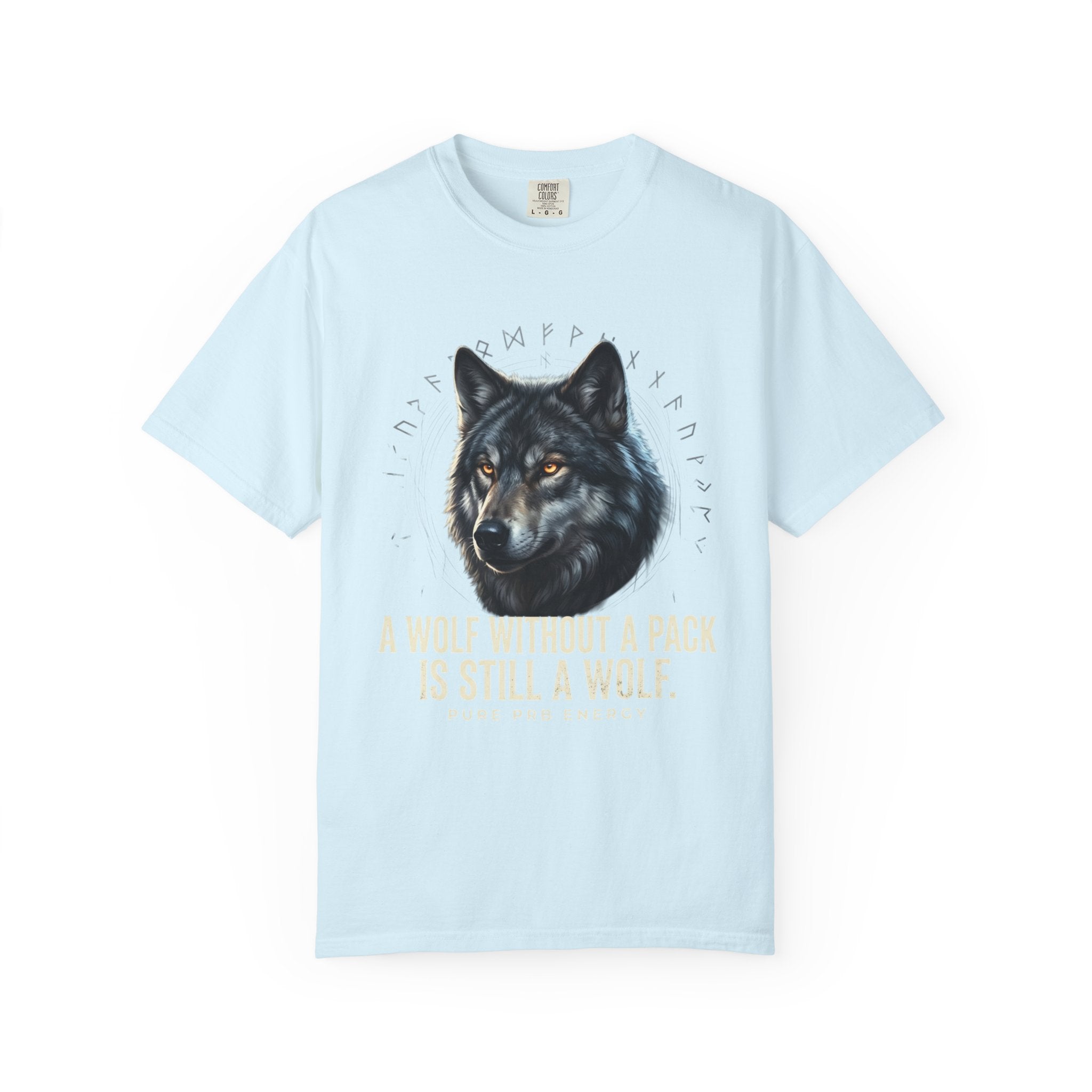 PRB Wolf Graphic T-Shirt — "A Wolf Without a Pack Is Still a Wolf" Inspirational Tee by Printify