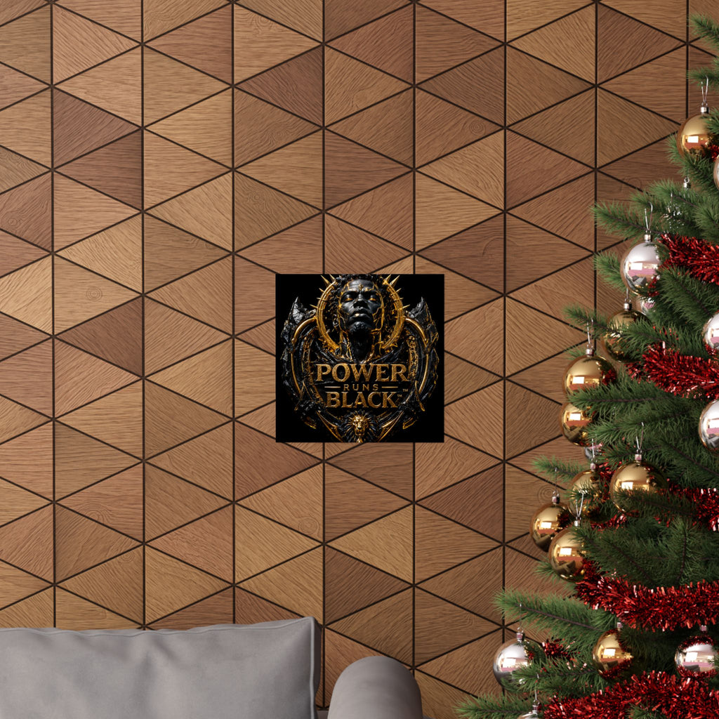 Power Runs Black Matte Poster — Gold & Black Regal Wall Art by Power Runs Black