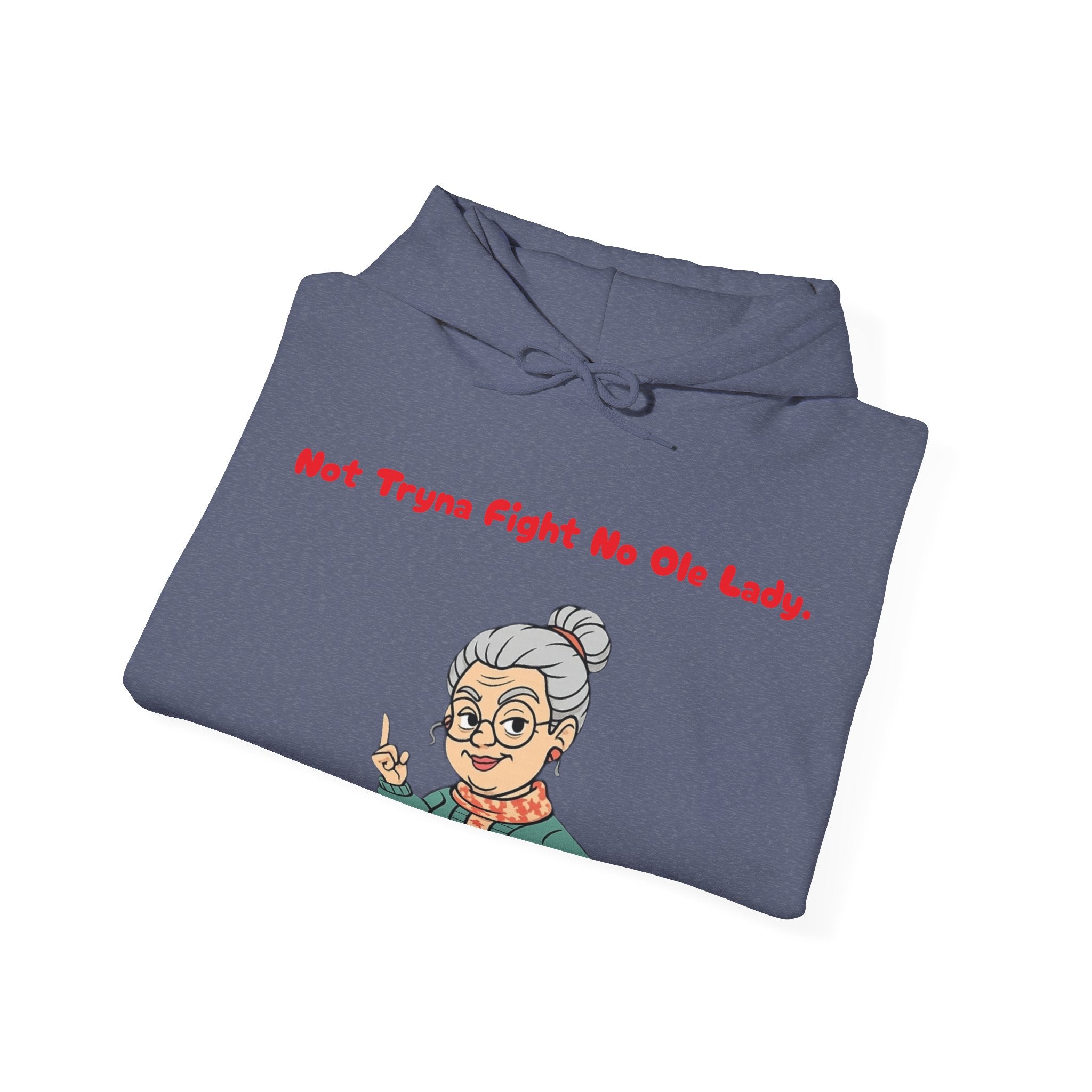 PRB Sassy Grandma Illustration Hoodie | "Not Tryna Fight No Ole Lady." by Power Runs Black