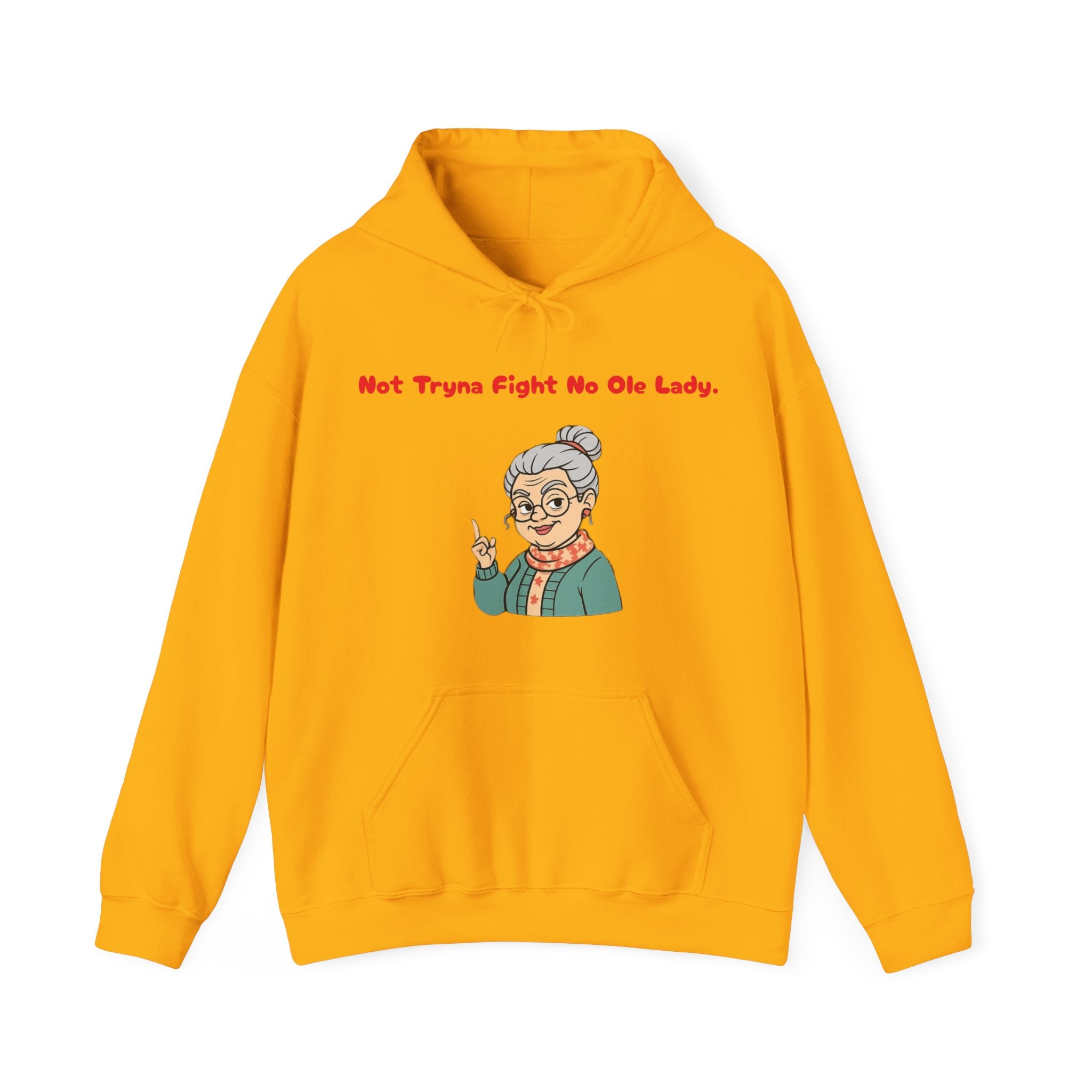 PRB Sassy Grandma Illustration Hoodie | "Not Tryna Fight No Ole Lady." by Power Runs Black