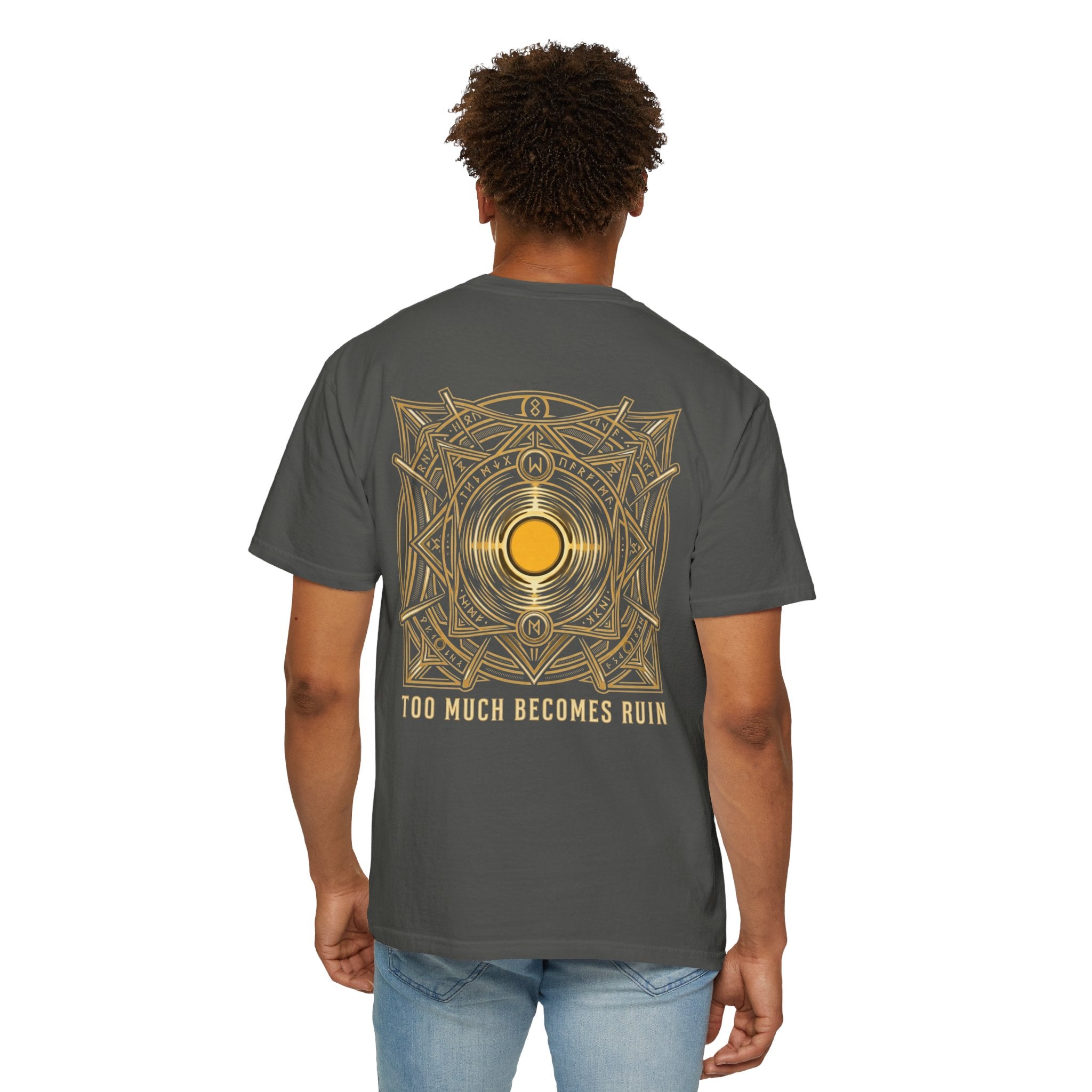 Power Runs Black PRB — Veyra Kain Geometric Sigil Tee with “Too Much Becomes Ruin” Graphic T-Shirt by Printify