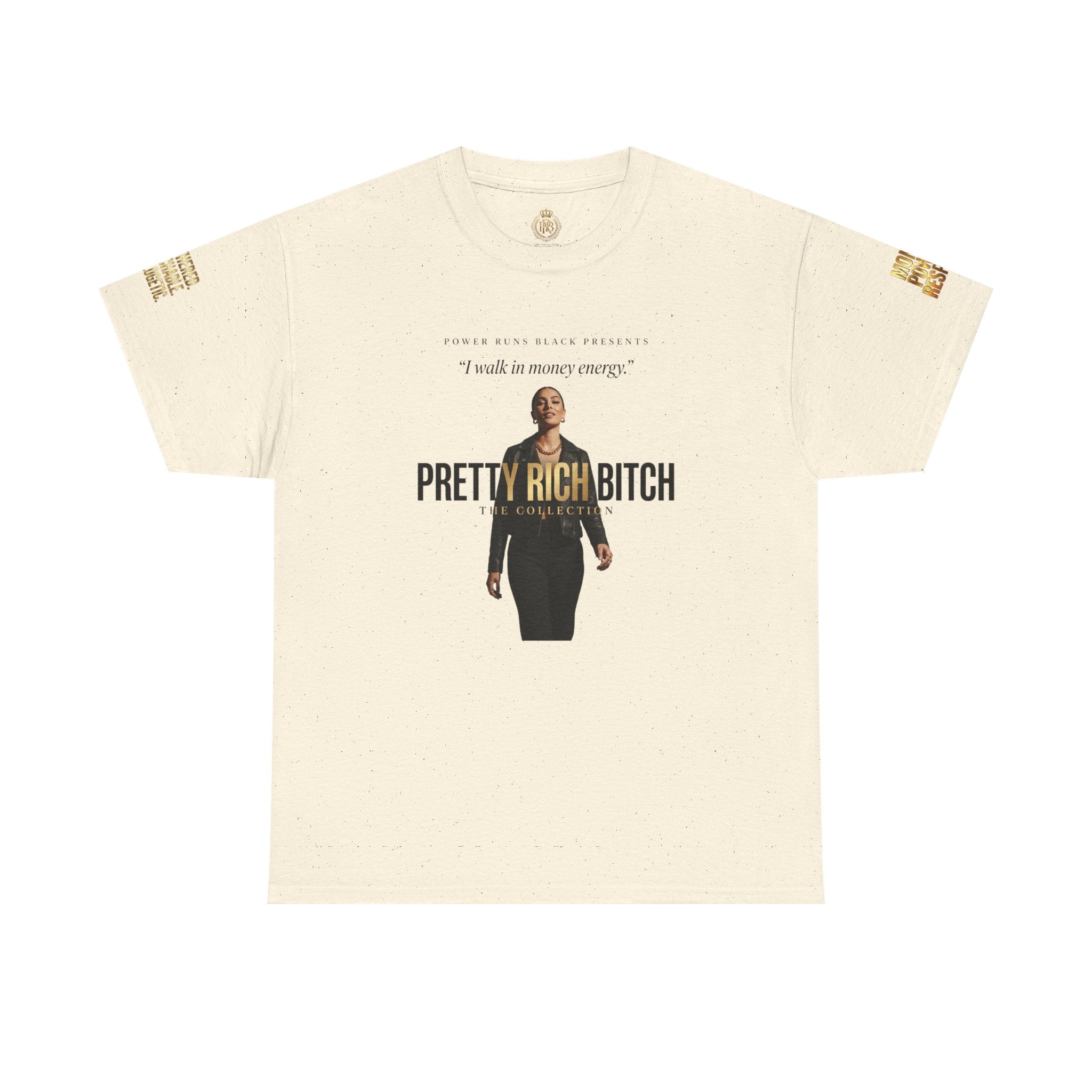 Power Runs Black PRB Pretty Rich Bitch The Collection by PRB Graphic Tee — Empowered Luxury Graphic T‑Shirt by Power Runs Black