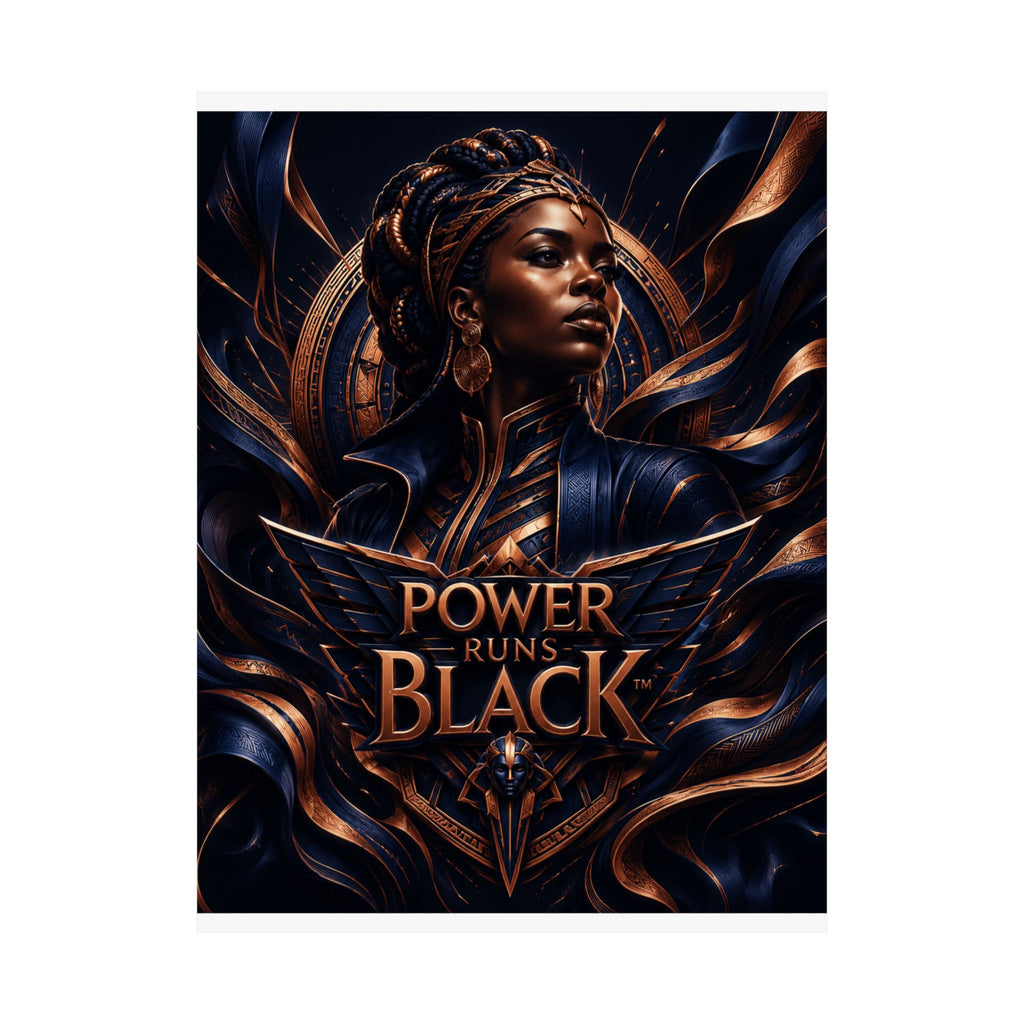 Power Runs Black Matte Poster — Afrocentric Inspirational Wall Art by Power Runs Black