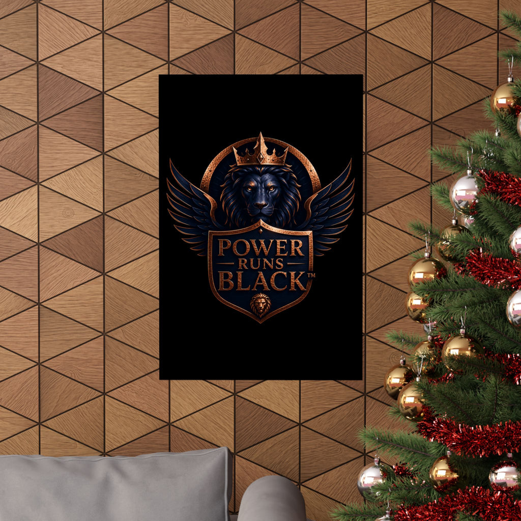 Power Runs Black Matte Poster — Regal Lion Crest Wall Art by Power Runs Black