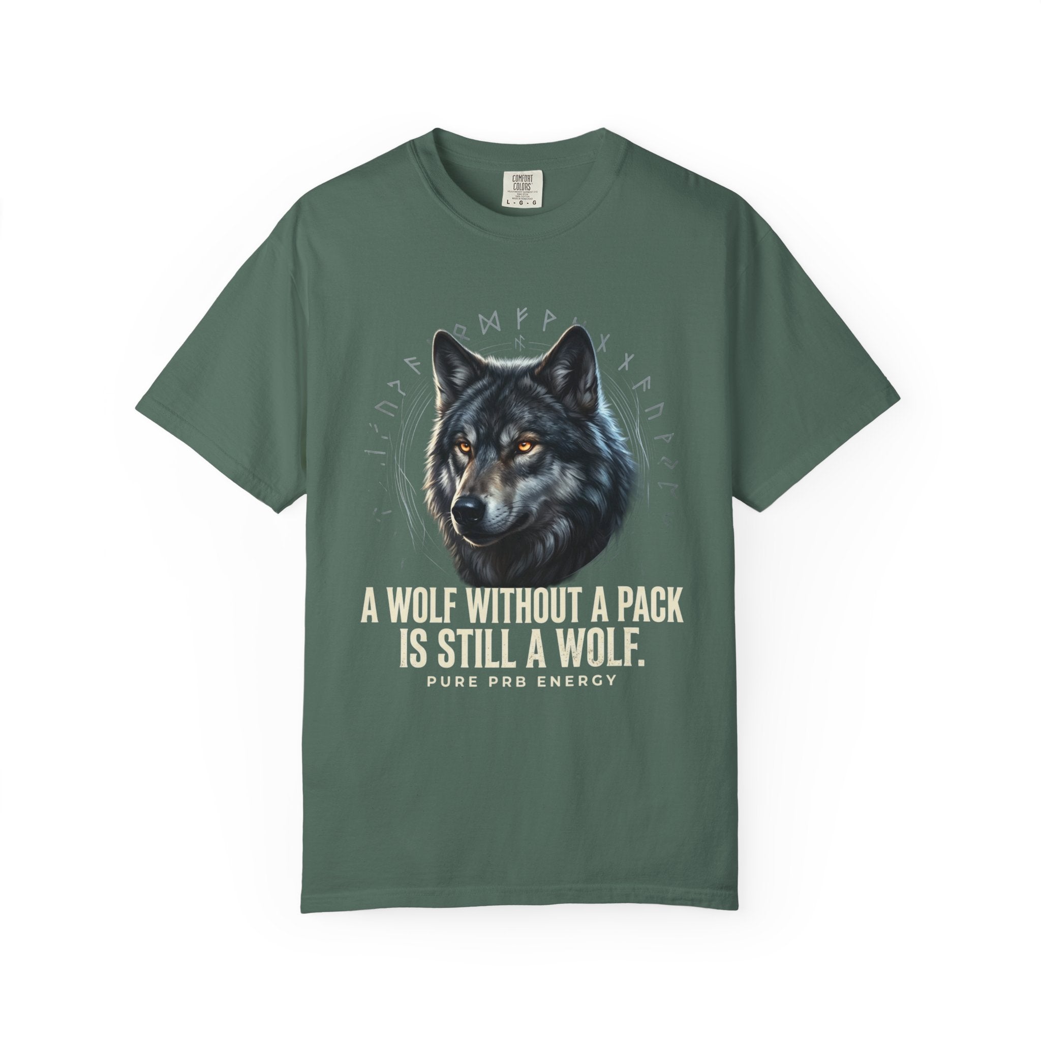 PRB Wolf Graphic T-Shirt — "A Wolf Without a Pack Is Still a Wolf" Inspirational Tee by Printify