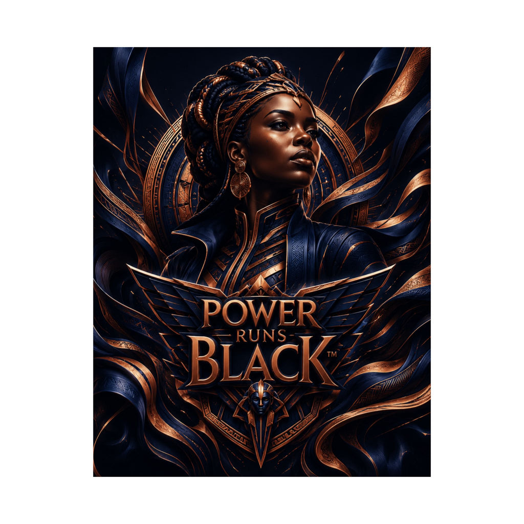 Power Runs Black Matte Poster — Afrocentric Inspirational Wall Art by Power Runs Black