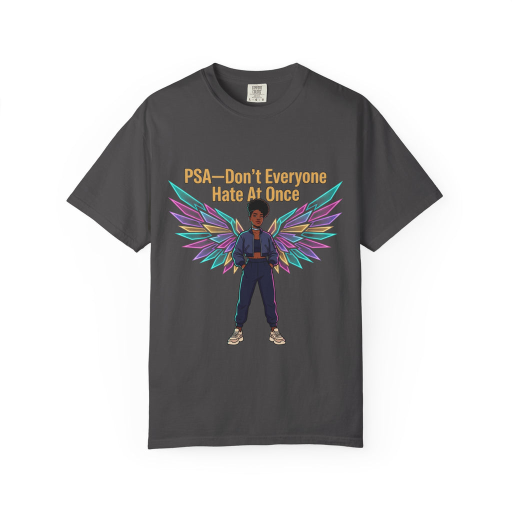 T-Shirt — PSA “Don't Everyone Hate At Once” Angel Wings Graphic Tee by Printify