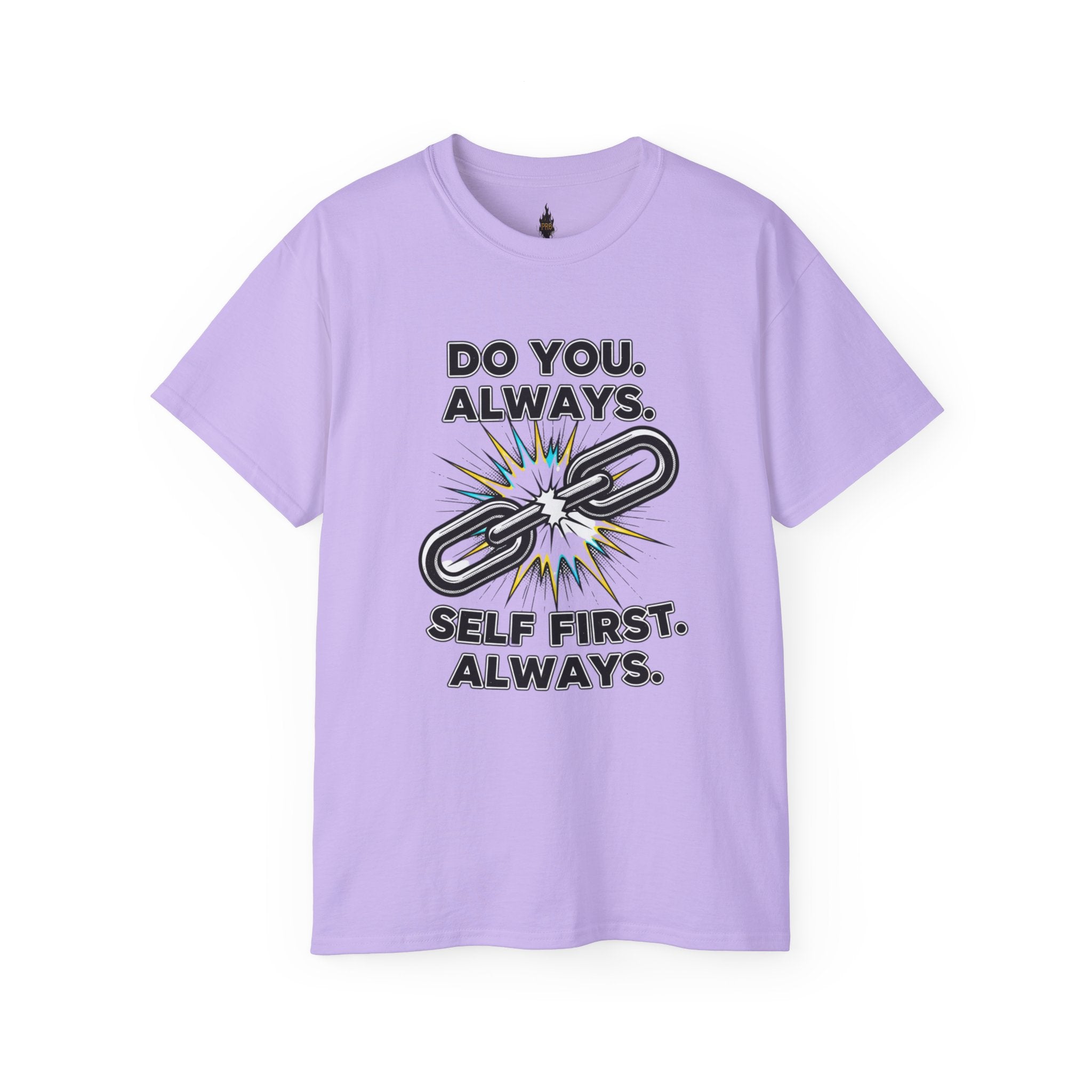 PRB Do You. Always. Self First. Always. Tee — Empowerment Graphic T-Shirt by Power Runs Black