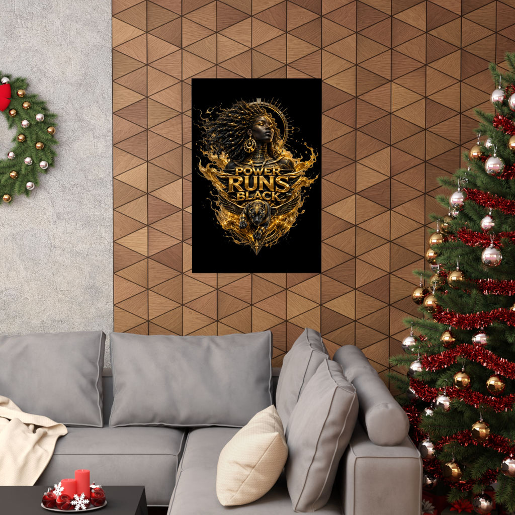 Power Runs Black Matte Poster — Afrocentric Gold Goddess Wall Art by Power Runs Black
