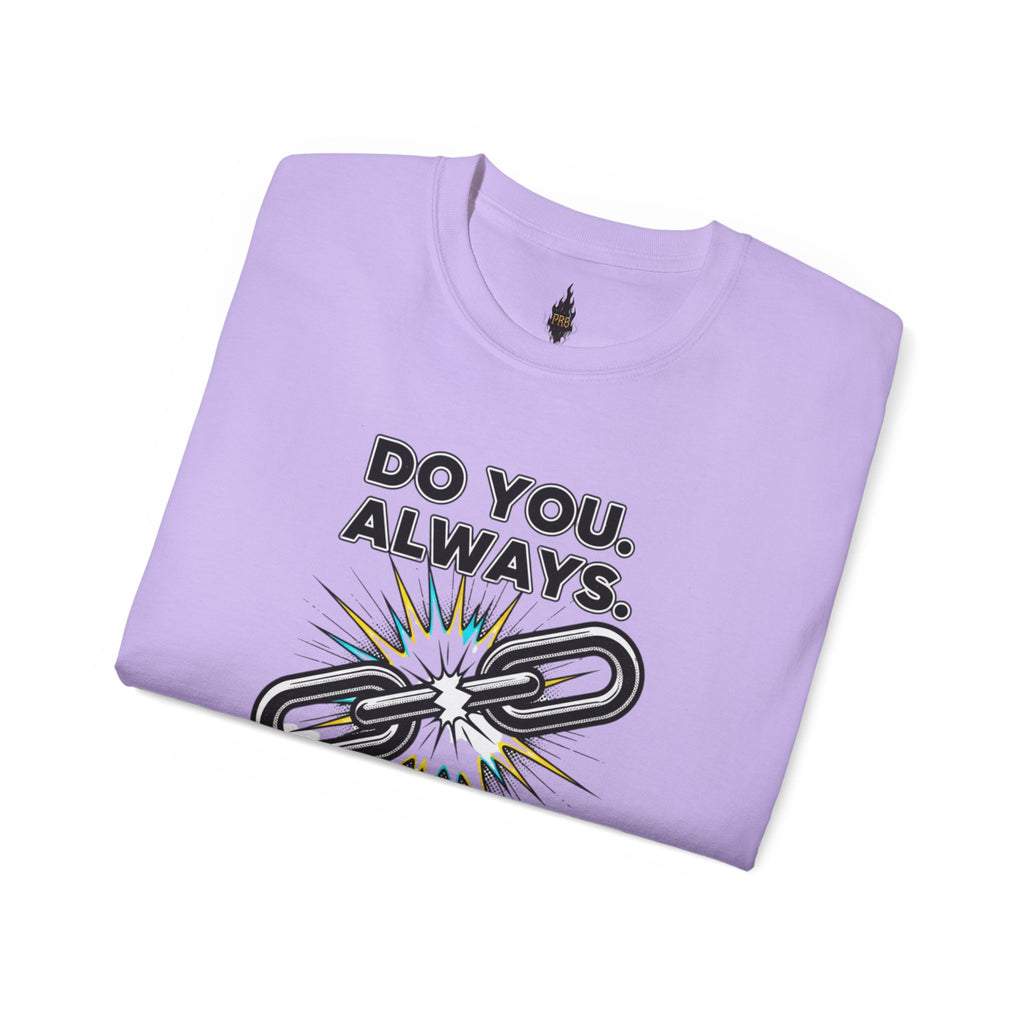 PRB Do You. Always. Self First. Always. Tee — Empowerment Graphic T-Shirt by Power Runs Black