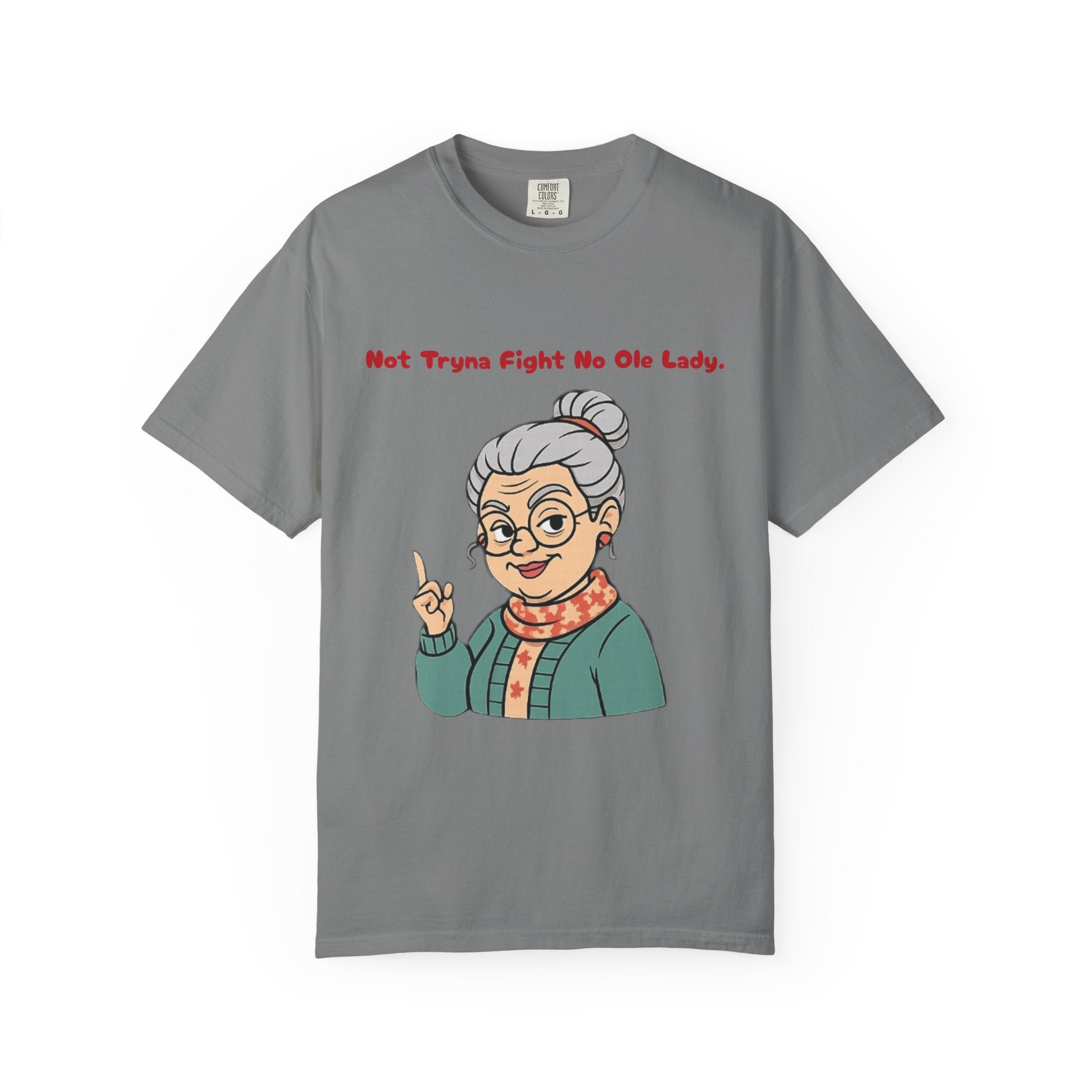 PRB Not Tryna Fight No Ole Lady T-shirt | Funny Grandma Graphic Tee by Printify