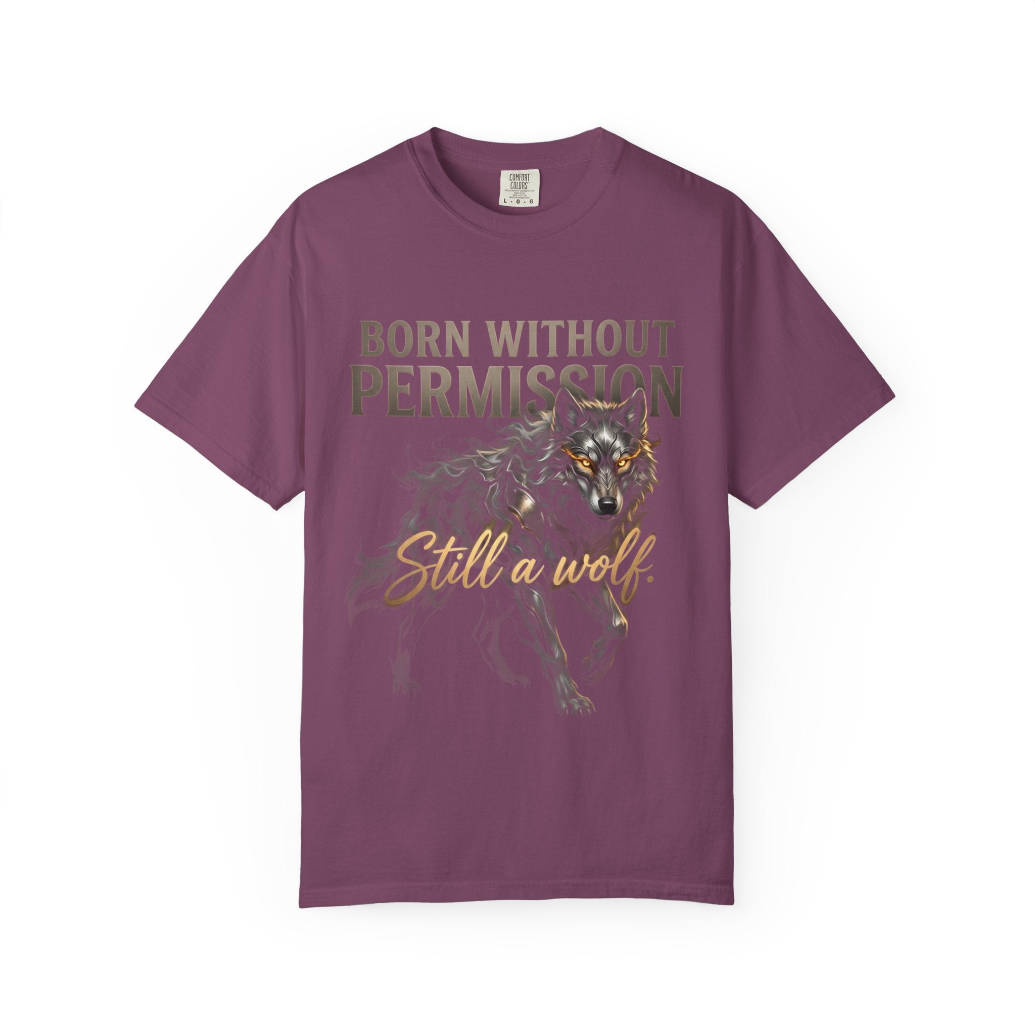 PRB Born Without Permission Wolf T-Shirt — Bold Wolf Graphic Tee by Printify