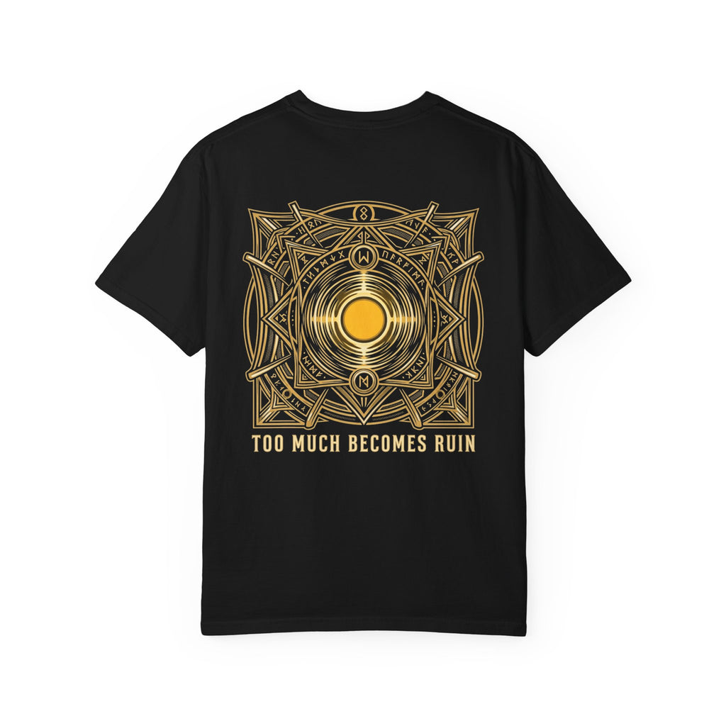 Power Runs Black PRB — Veyra Kain Geometric Sigil Tee with “Too Much Becomes Ruin” Graphic T-Shirt by Power Runs Black