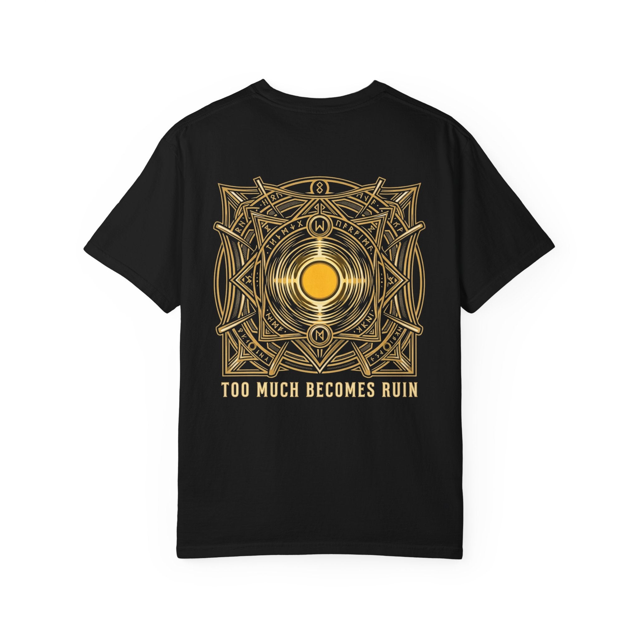 Power Runs Black PRB — Veyra Kain Geometric Sigil Tee with “Too Much Becomes Ruin” Graphic T-Shirt by Power Runs Black