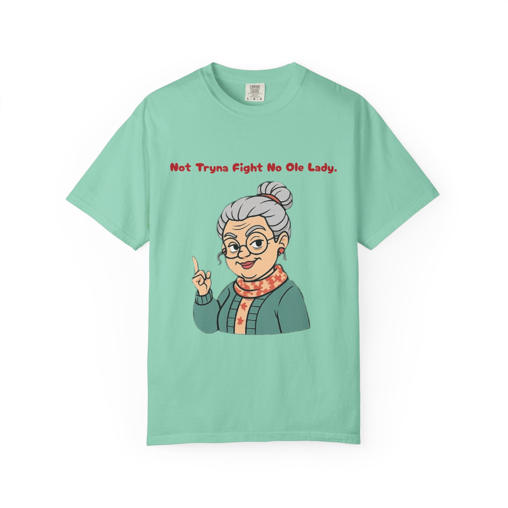 PRB Not Tryna Fight No Ole Lady T-shirt | Funny Grandma Graphic Tee by Printify