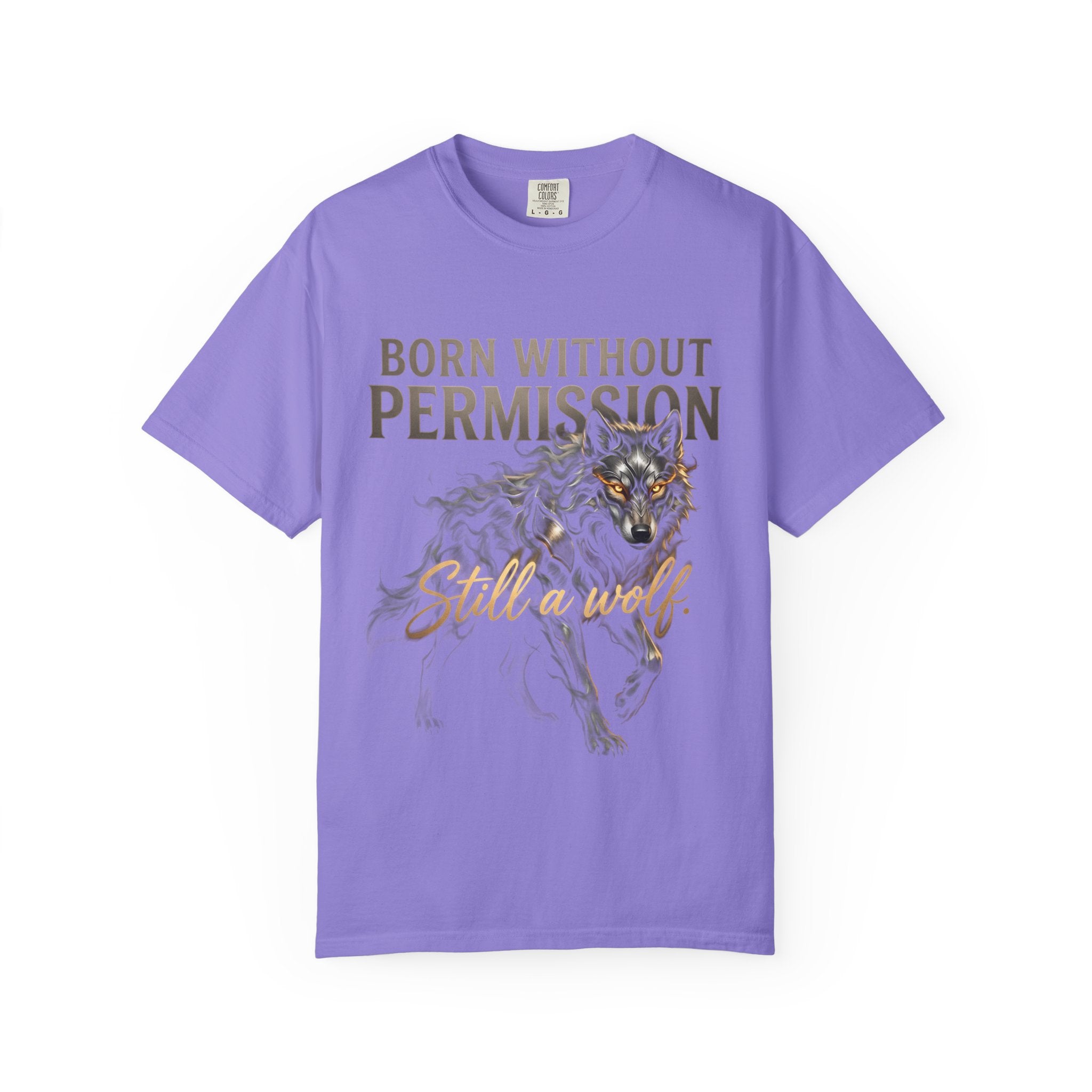 PRB Born Without Permission Wolf T-Shirt — Bold Wolf Graphic Tee by Printify
