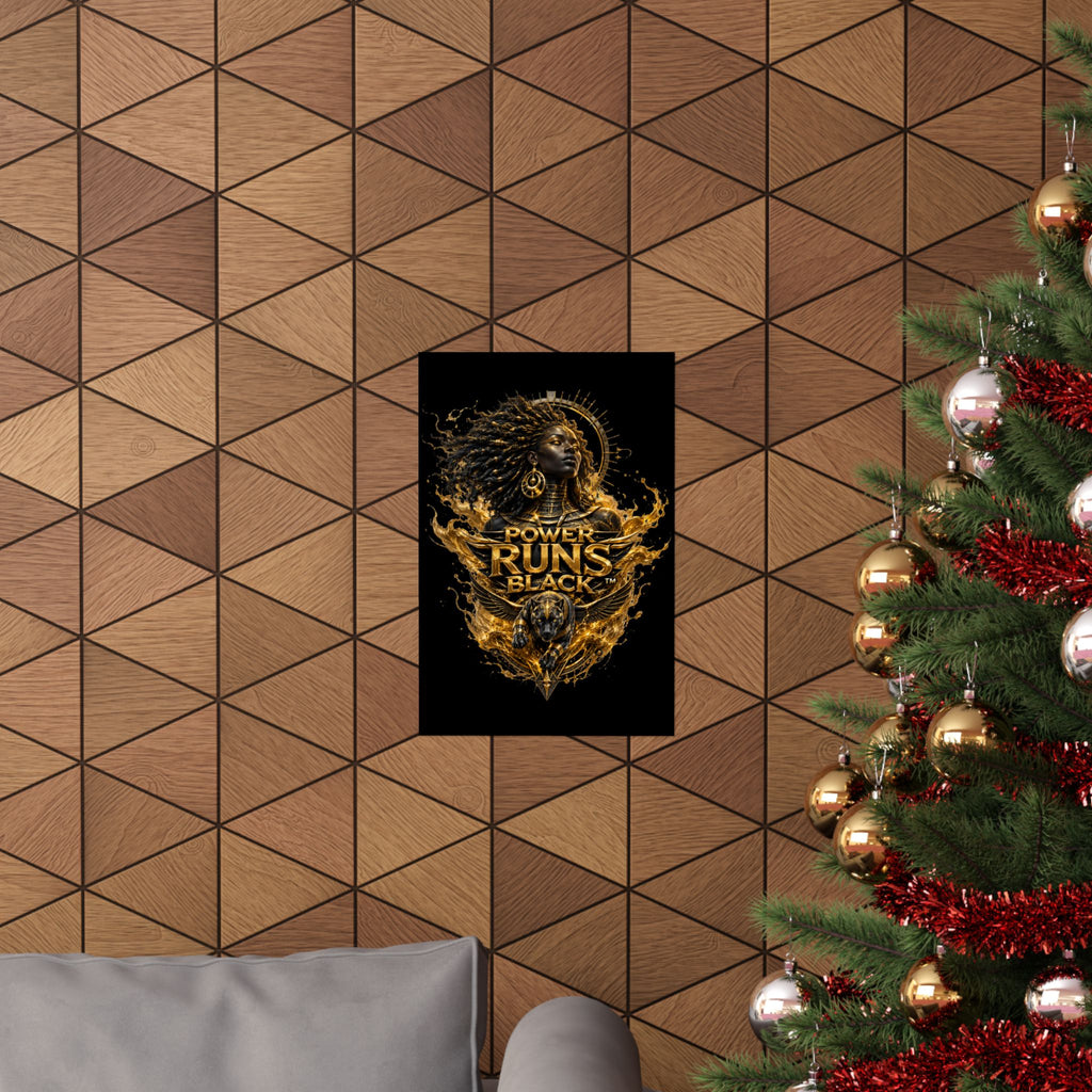 Power Runs Black Matte Poster — Afrocentric Gold Goddess Wall Art by Power Runs Black
