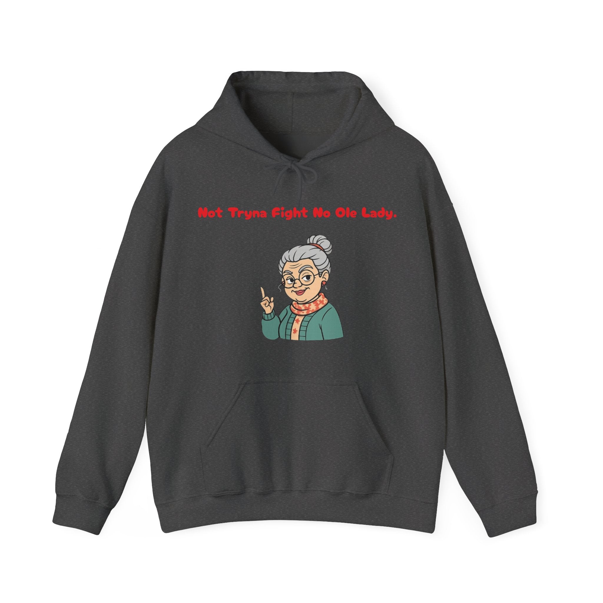 PRB Sassy Grandma Illustration Hoodie | "Not Tryna Fight No Ole Lady." by Power Runs Black