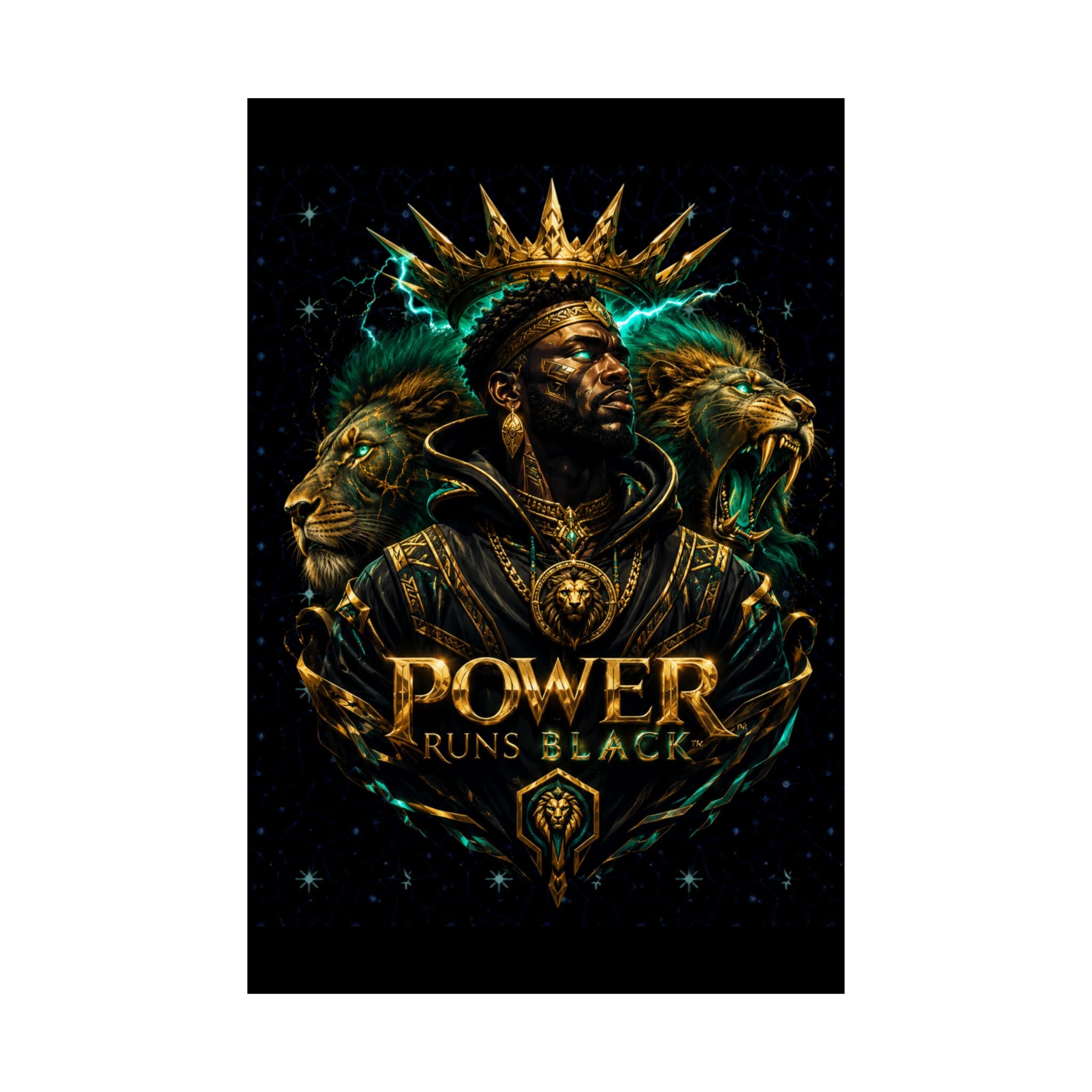 Power Runs Black Poster — Regal Black King Art Matte Vertical Print by Power Runs Black