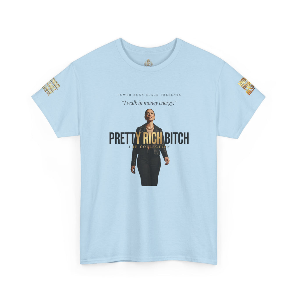 Power Runs Black PRB Pretty Rich Bitch The Collection by PRB Graphic Tee — Empowered Luxury Graphic T‑Shirt by Power Runs Black