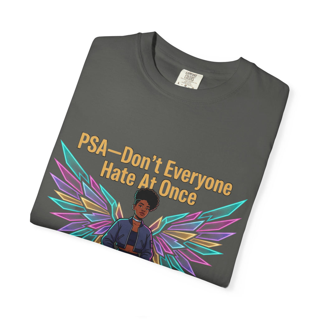 T-Shirt — PSA “Don't Everyone Hate At Once” Angel Wings Graphic Tee by Printify