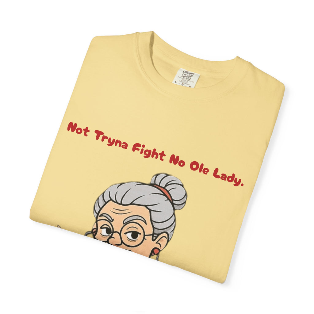 PRB Not Tryna Fight No Ole Lady T-shirt | Funny Grandma Graphic Tee by Power Runs Black