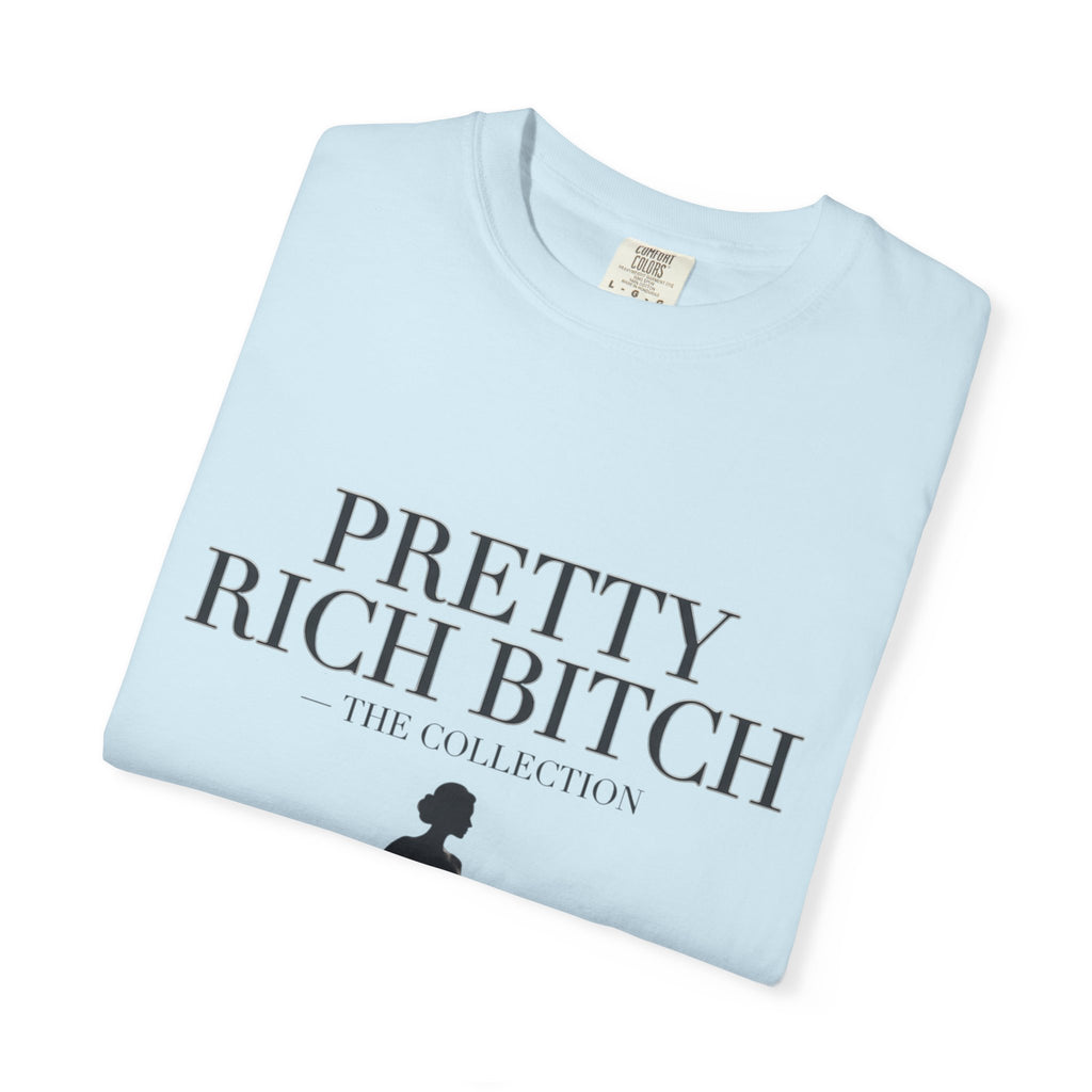 Pretty Rich Bitch The Collection by PRB Tee — Feminine Confidence Graphic T-Shirt by Power Runs Black