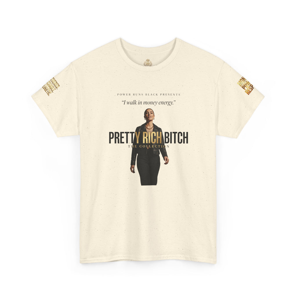 Power Runs Black PRB Pretty Rich Bitch The Collection by PRB Graphic Tee — Empowered Luxury Graphic T‑Shirt by Power Runs Black