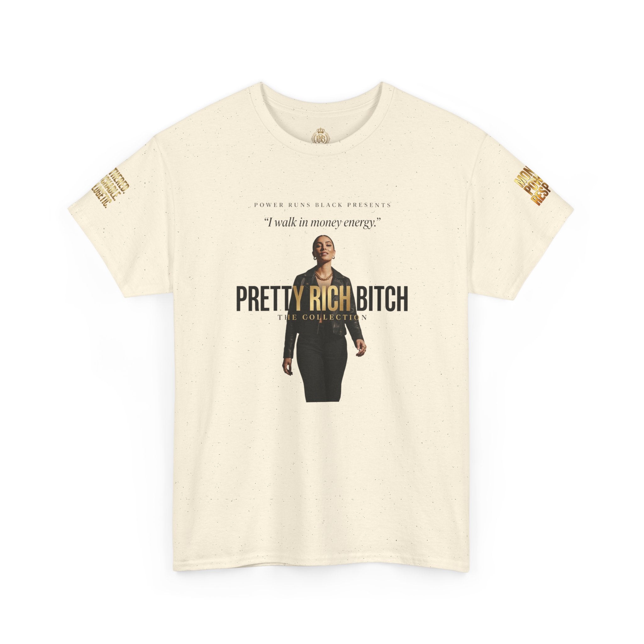 Power Runs Black PRB Pretty Rich Bitch The Collection by PRB Graphic Tee — Empowered Luxury Graphic T‑Shirt by Power Runs Black
