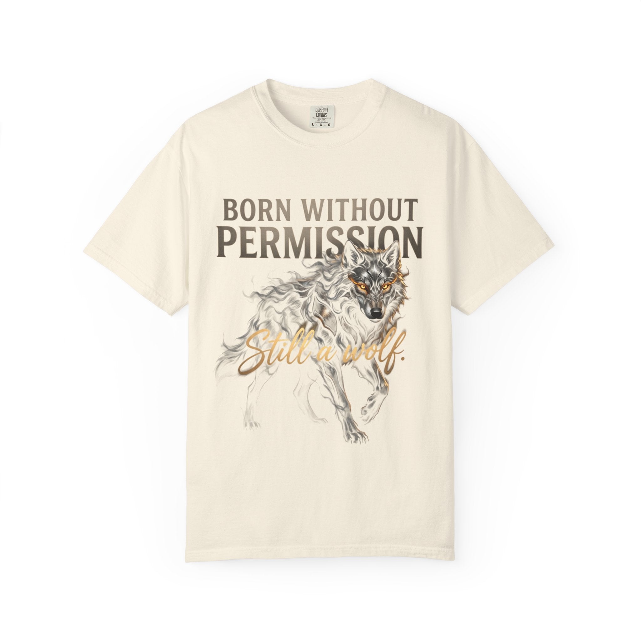 PRB Born Without Permission Wolf T-Shirt — Bold Wolf Graphic Tee by Printify