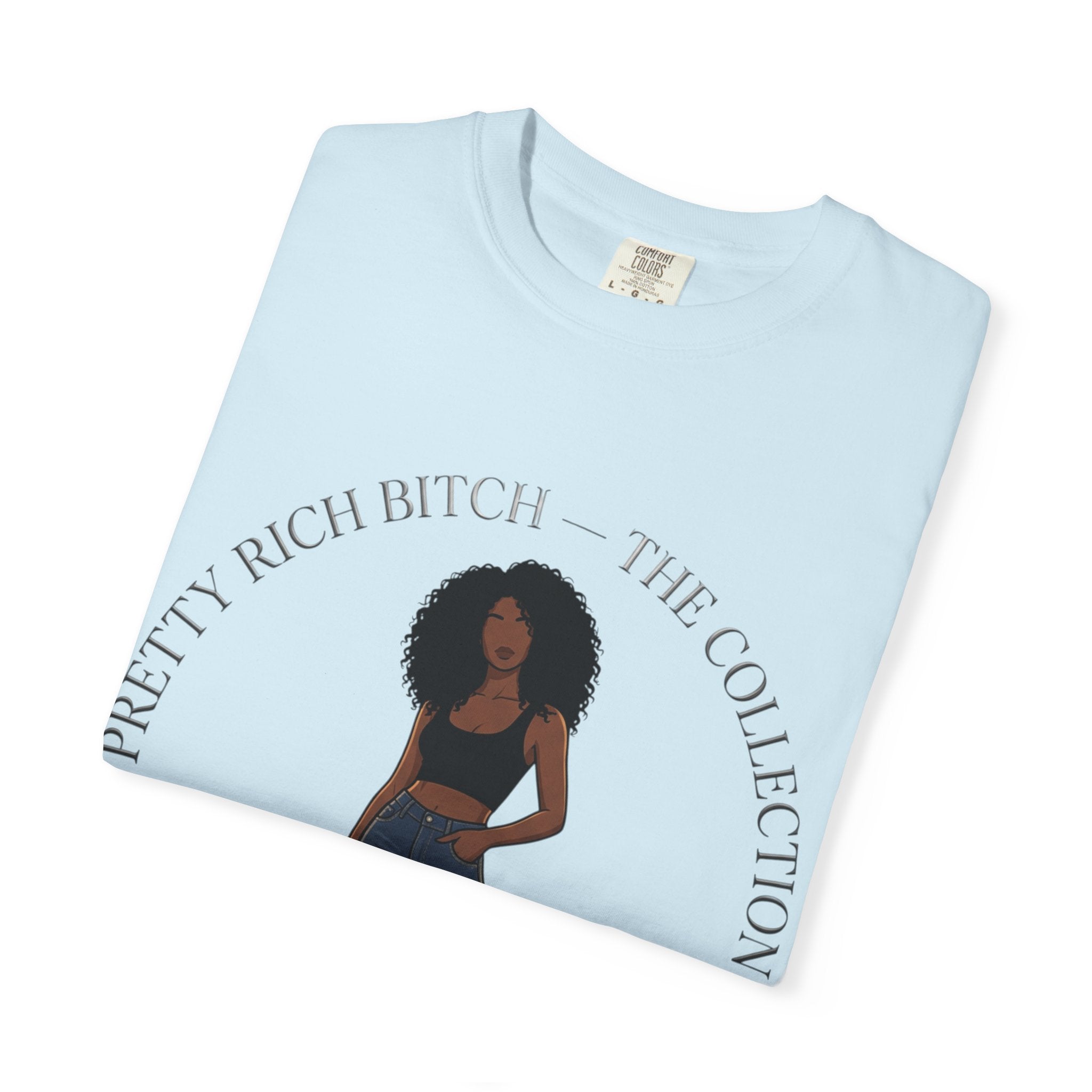 Pretty Rich Bitch The Collection by PRB Graphic Tee (Afro Curly Woman) by Power Runs Black