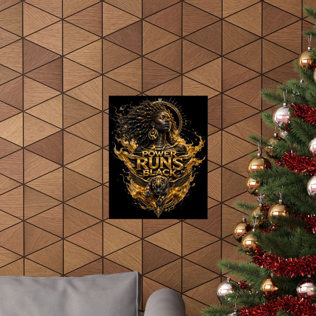 Power Runs Black Matte Poster — Afrocentric Gold Goddess Wall Art by Power Runs Black