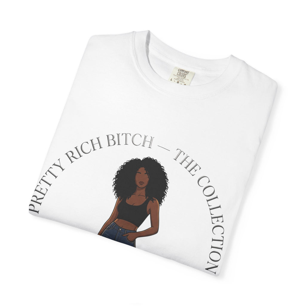 Pretty Rich Bitch The Collection by PRB Graphic Tee (Afro Curly Woman) by Power Runs Black