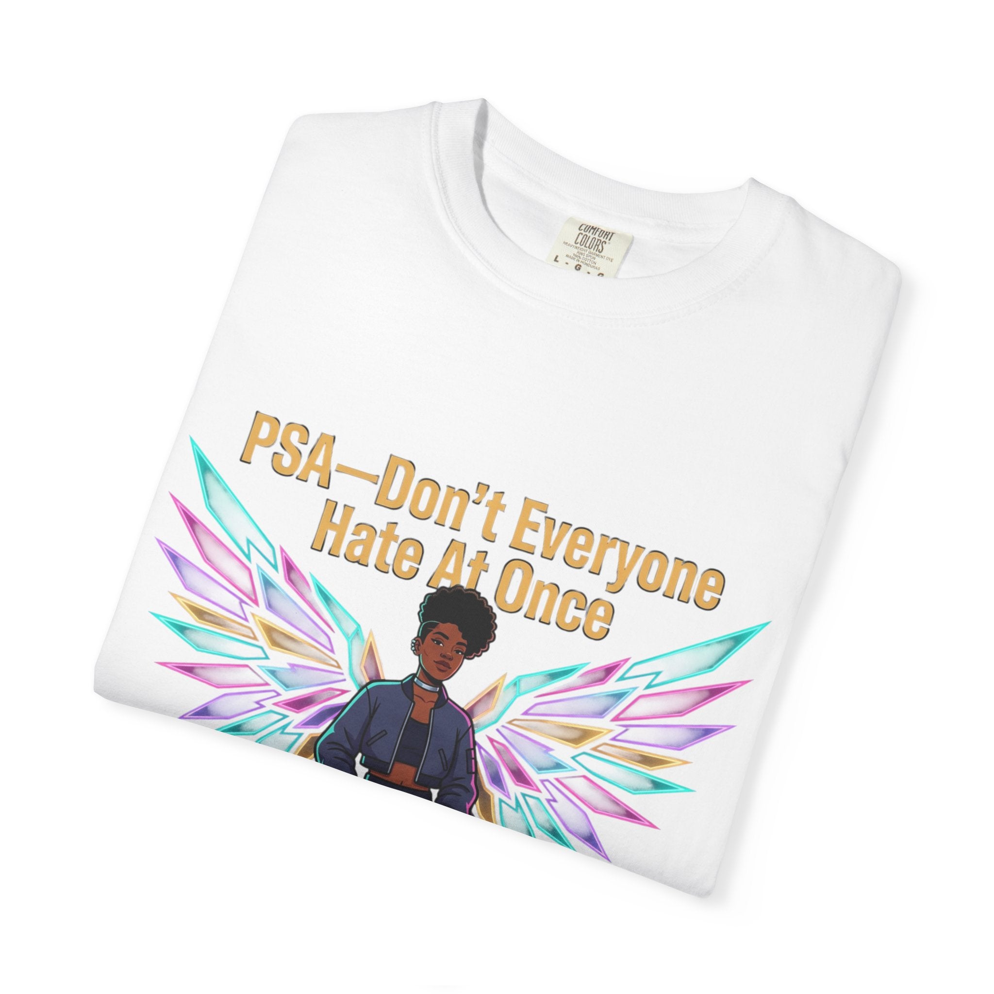T-Shirt — PSA “Don't Everyone Hate At Once” Angel Wings Graphic Tee by Printify