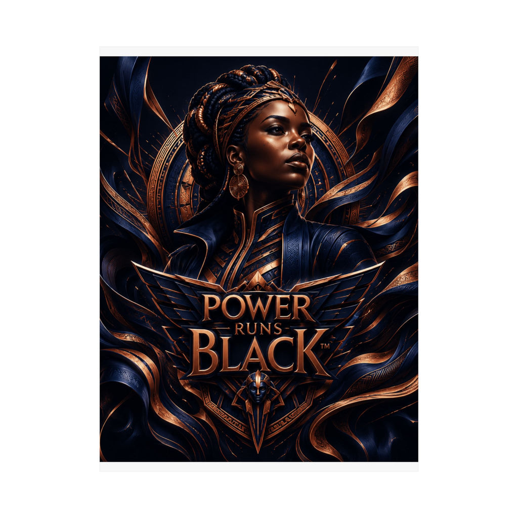Power Runs Black Matte Poster — Afrocentric Inspirational Wall Art by Power Runs Black