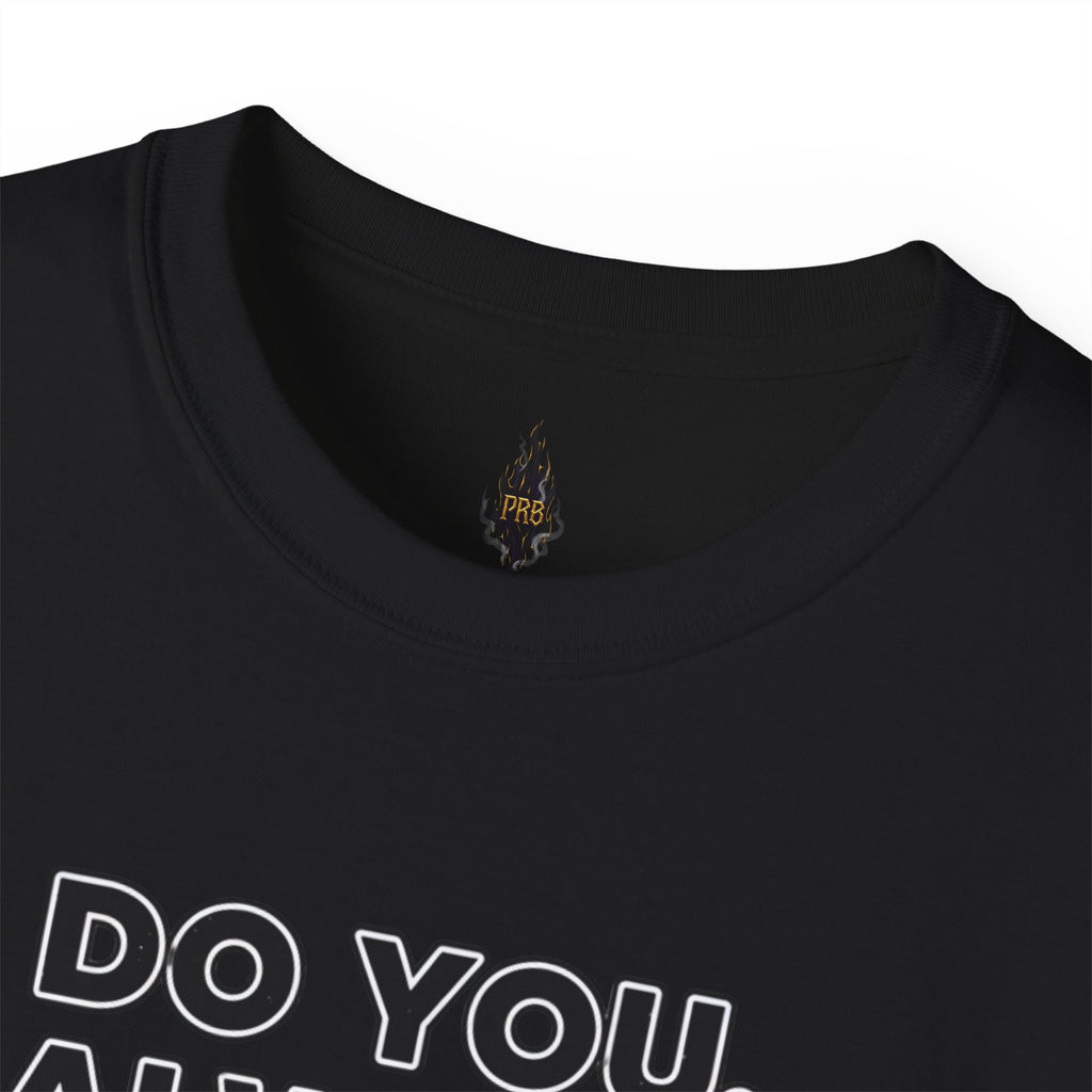 PRB Do You. Always. Self First. Always. Tee — Empowerment Graphic T-Shirt by Power Runs Black