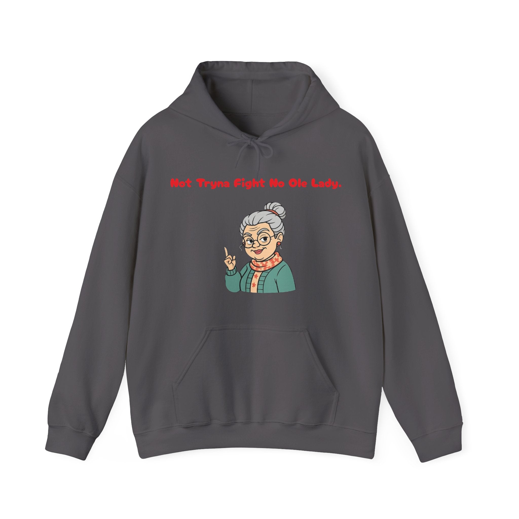 PRB Sassy Grandma Illustration Hoodie | "Not Tryna Fight No Ole Lady." by Power Runs Black