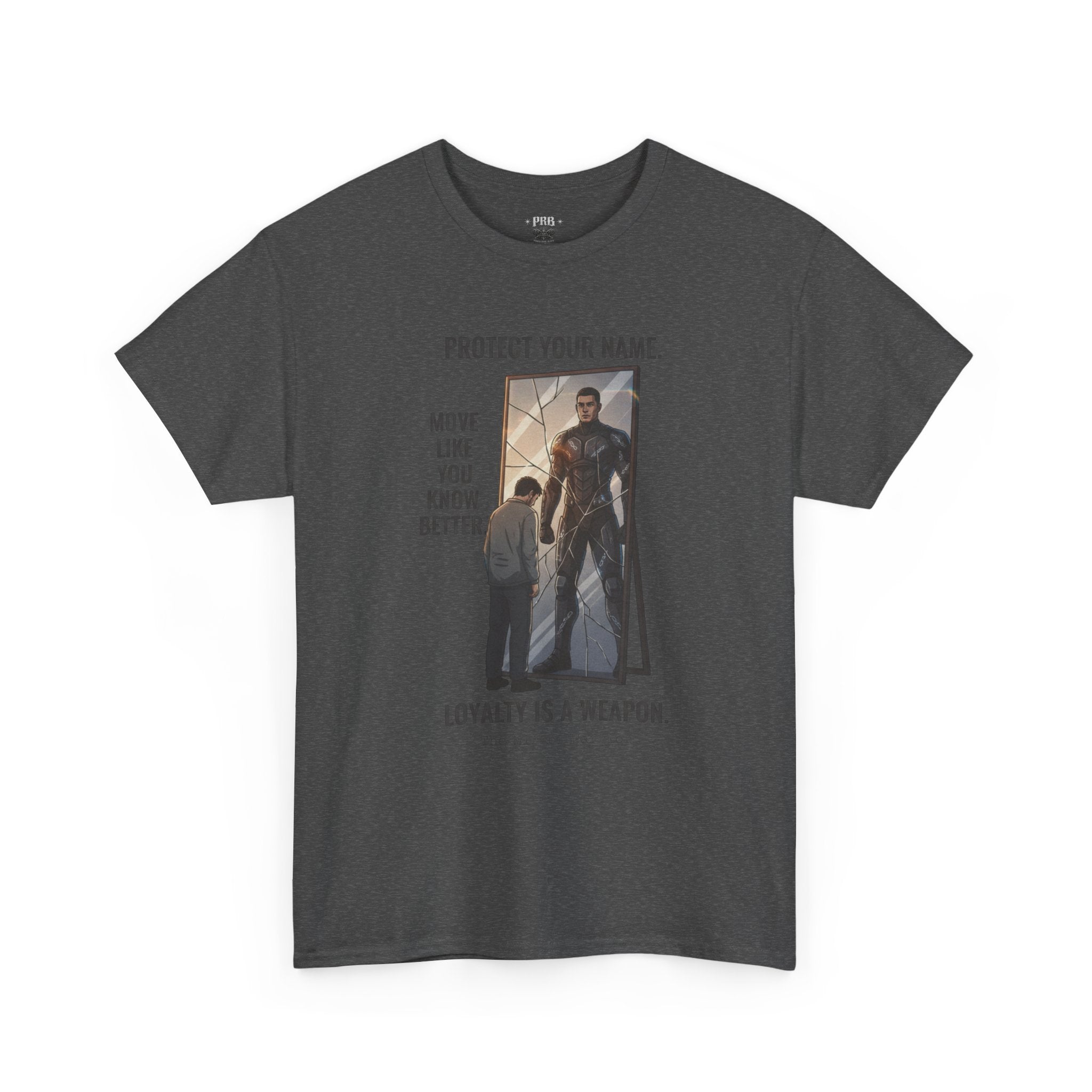 PRB Protect Your Name "Loyalty Is a Weapon" Graphic Tee by Printify