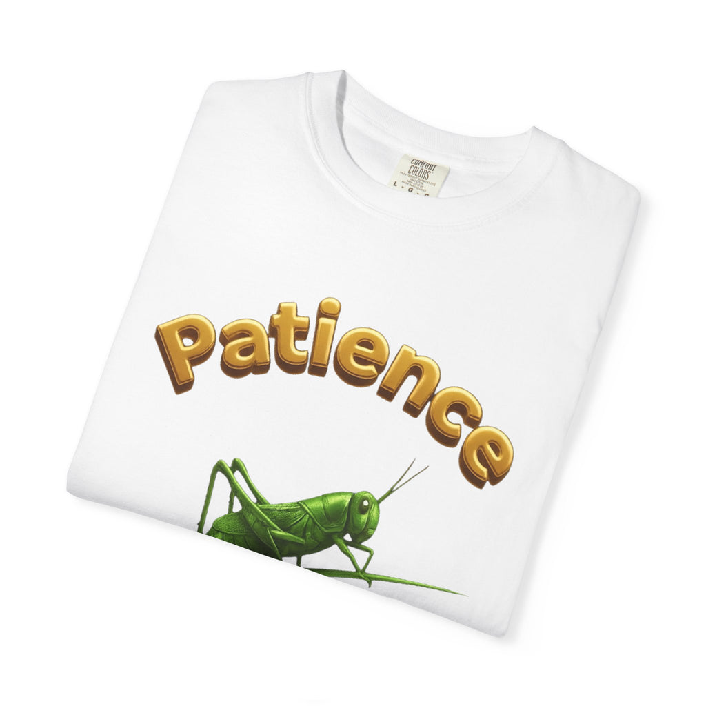 PRB Patience Grasshopper T-shirt | Green Grasshopper Illustration, Positive Quote by Printify