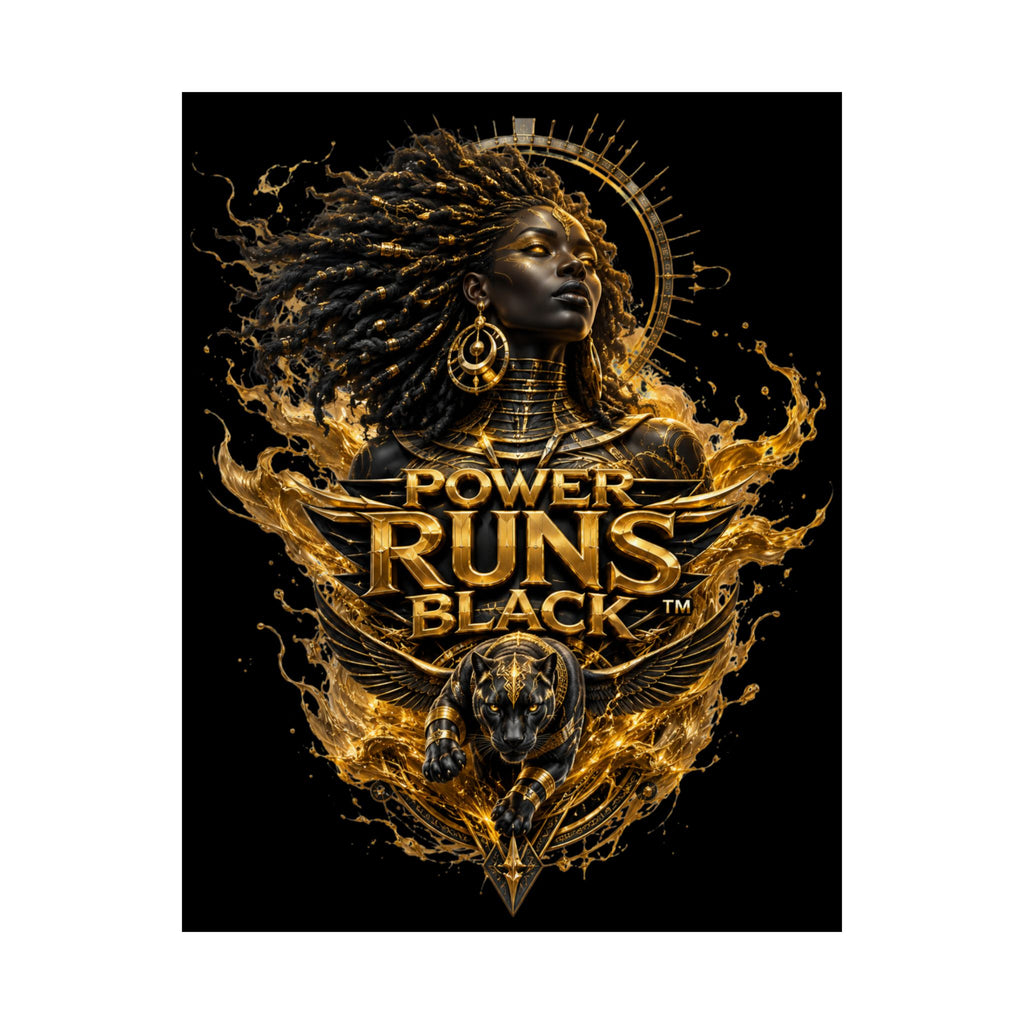 Power Runs Black Matte Poster — Afrocentric Gold Goddess Wall Art by Power Runs Black