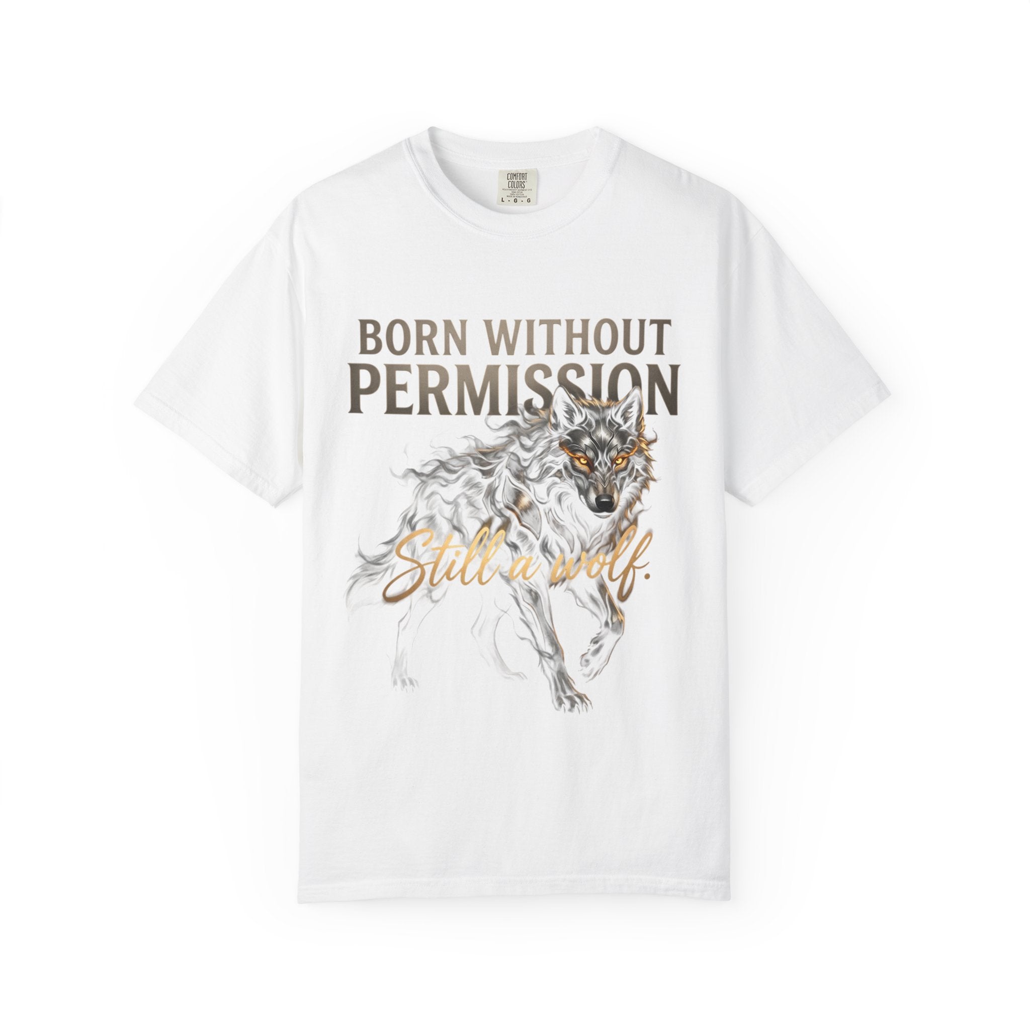 PRB Born Without Permission Wolf T-Shirt — Bold Wolf Graphic Tee by Printify